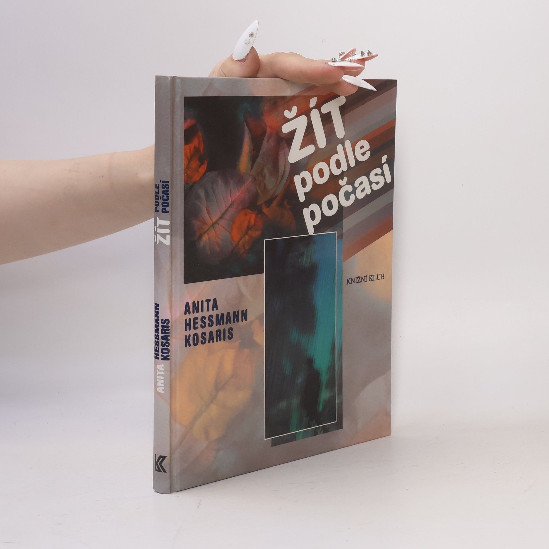 Anita HeßmannKosaris Žít podle počasí