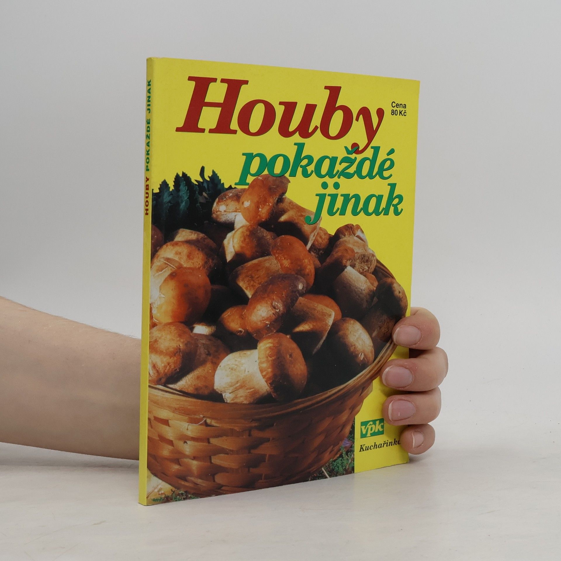 Jana Tetíková Houby pokaždé jinak