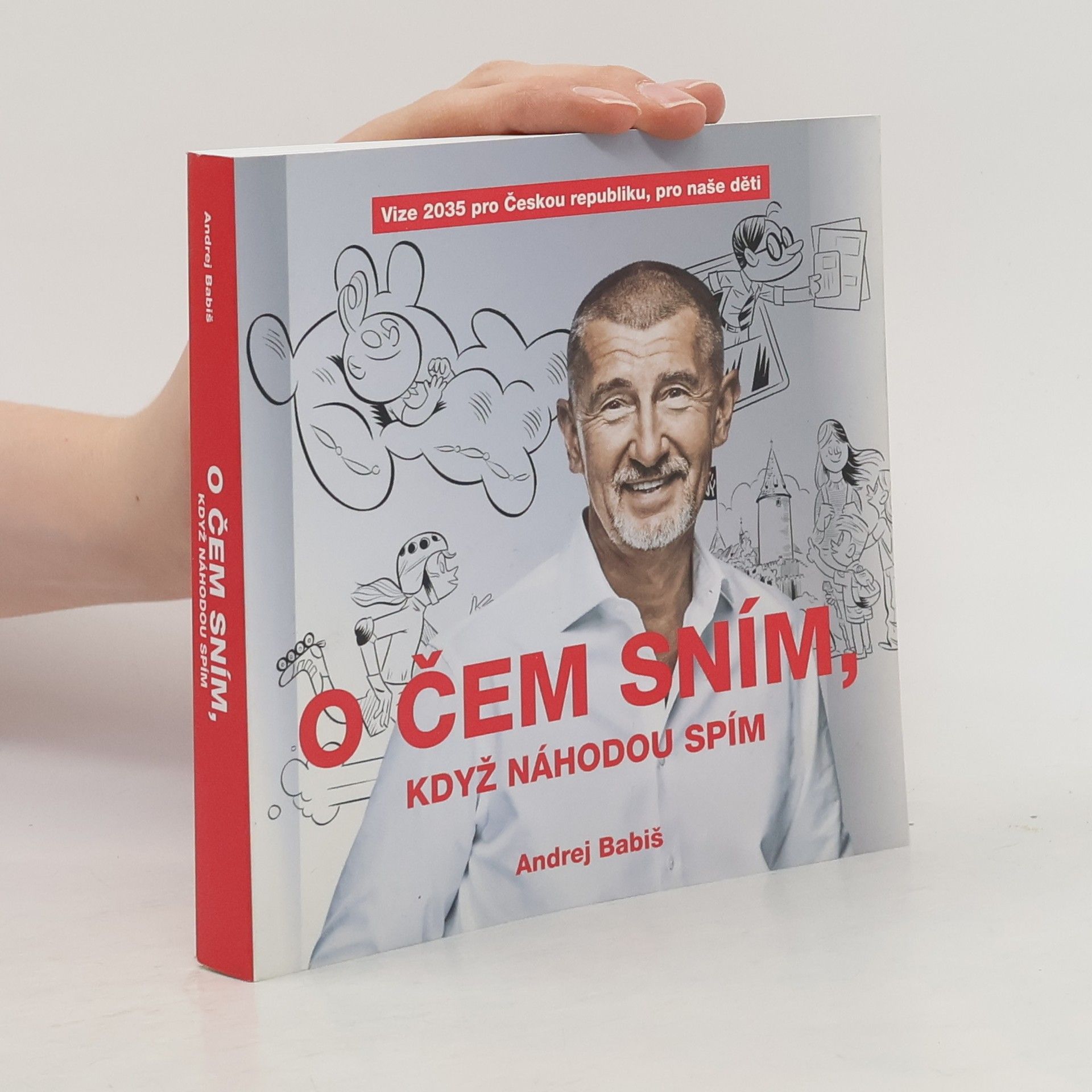 Andrej Babiš O čem sním, když náhodou spím
