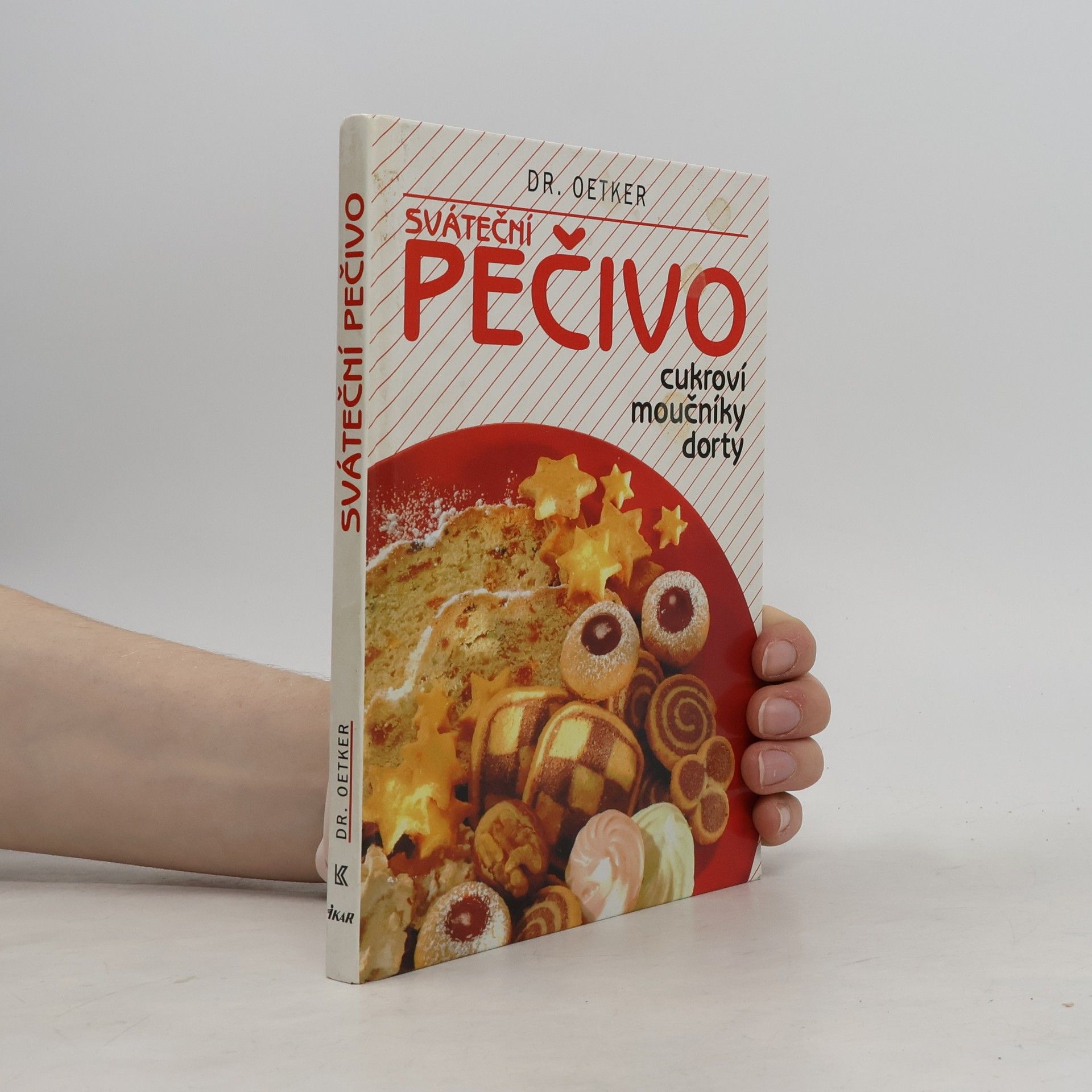 Alena Vlčková Sváteční pečivo. Cukroví, moučníky, dorty