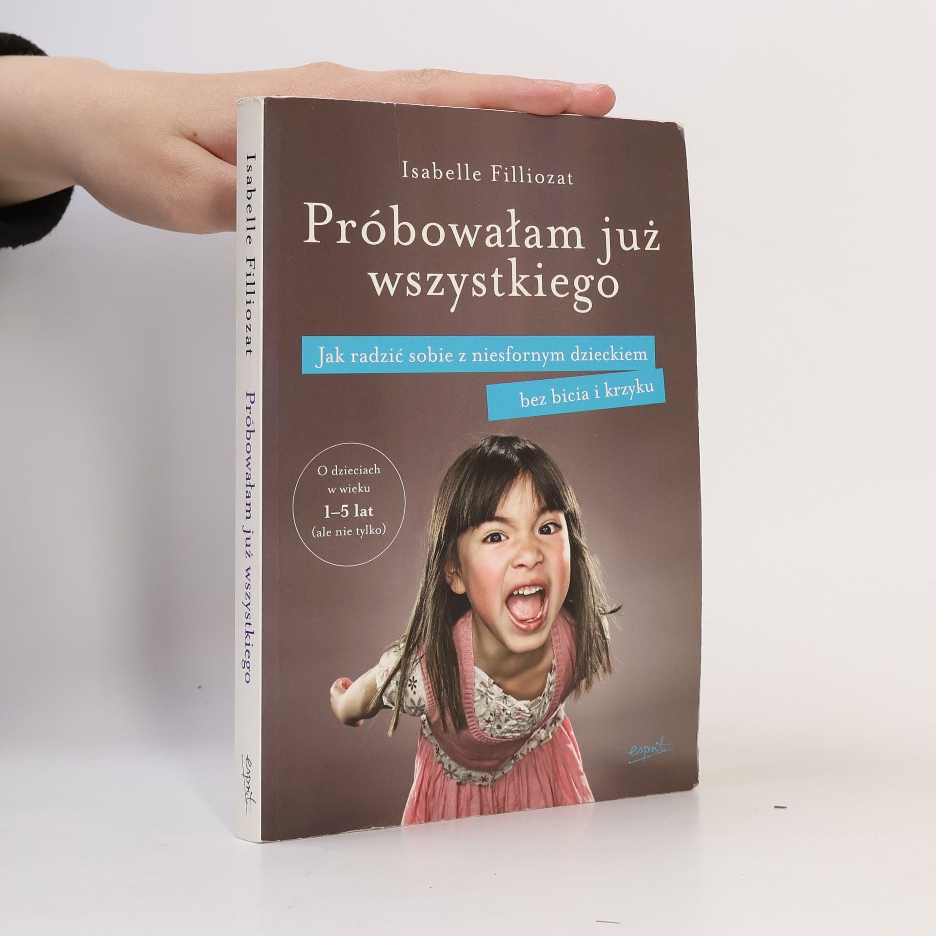 Isabelle Filliozat Próbowałam już wszystkiego