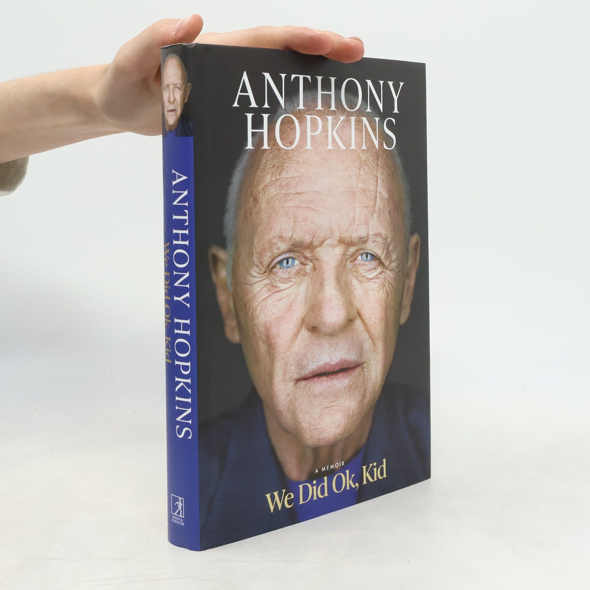Anthony Hopkins We Did Ok, Kid: A Memoir