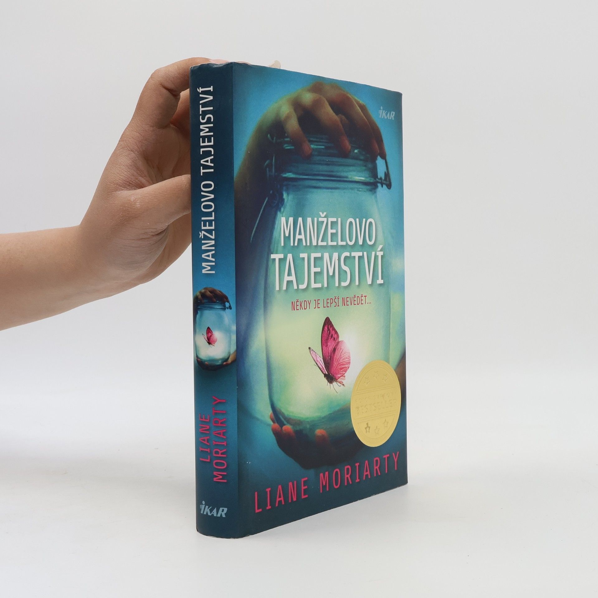 Liane Moriarty Manželovo tajemství