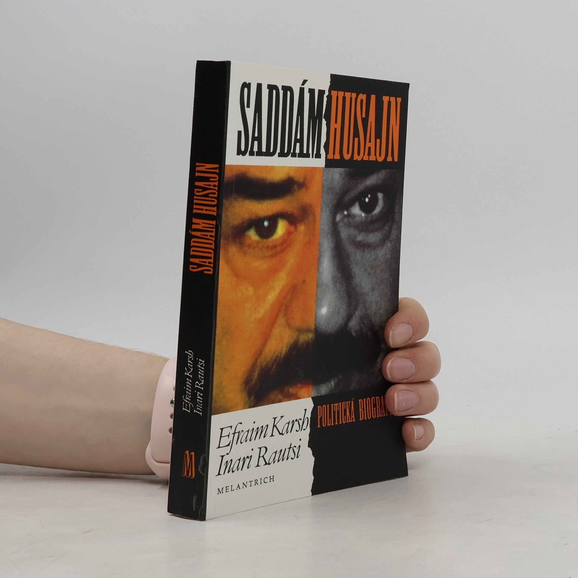Inari Rautsi Saddám Husajn. Politická biografie