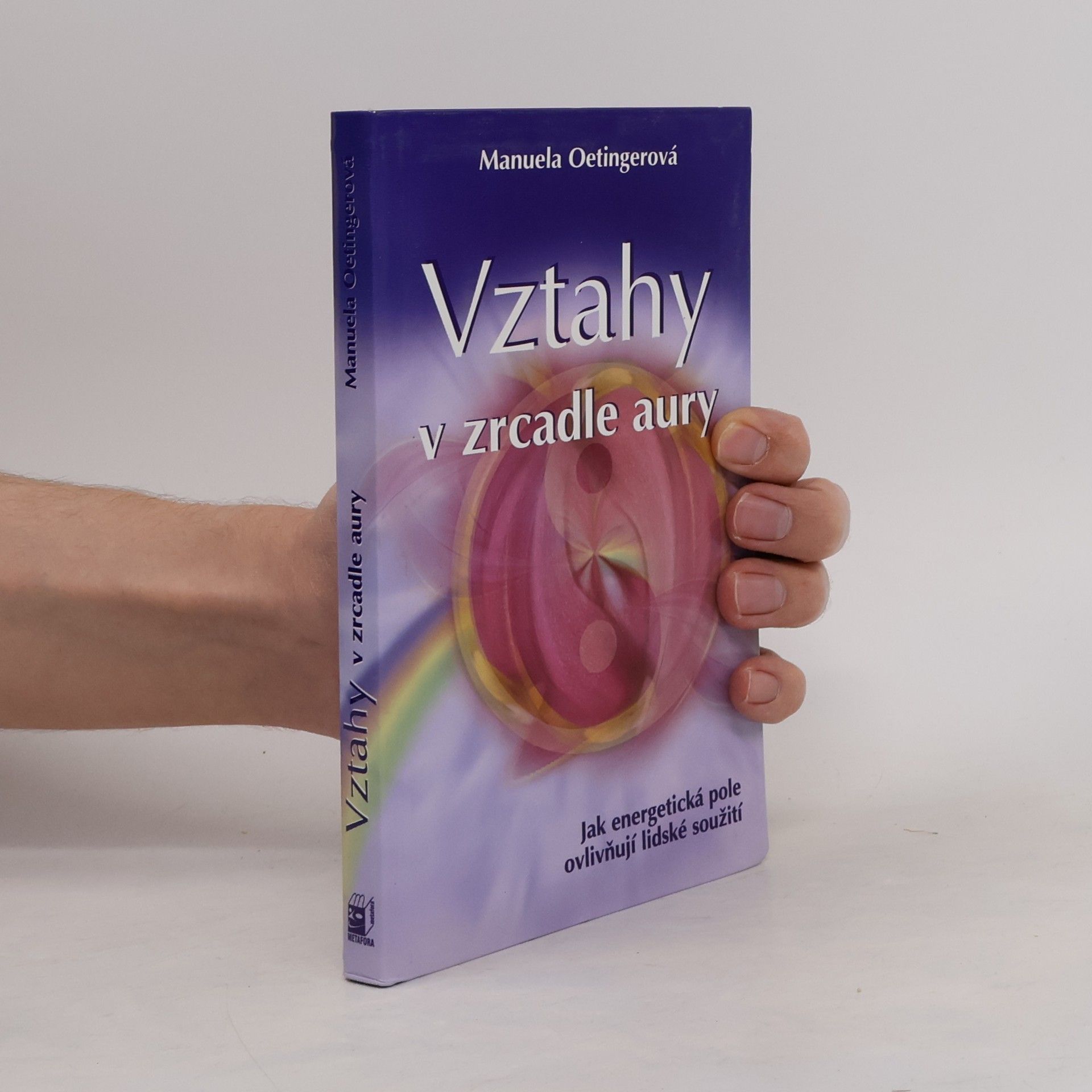 Manuela Oetinger Vztahy v zrcadle aury