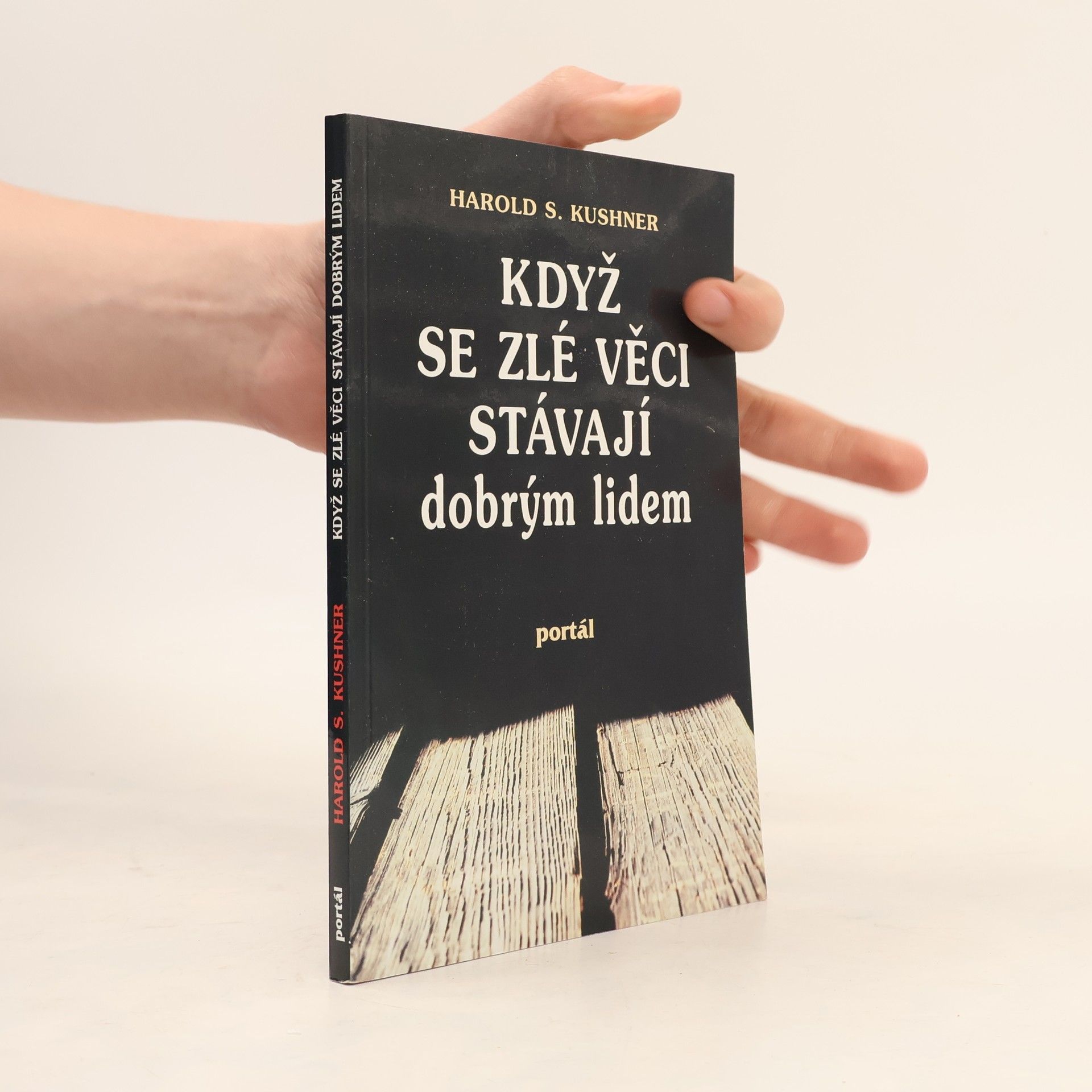 Harold S. Kushner Když se zlé věci stávají dobrým lidem