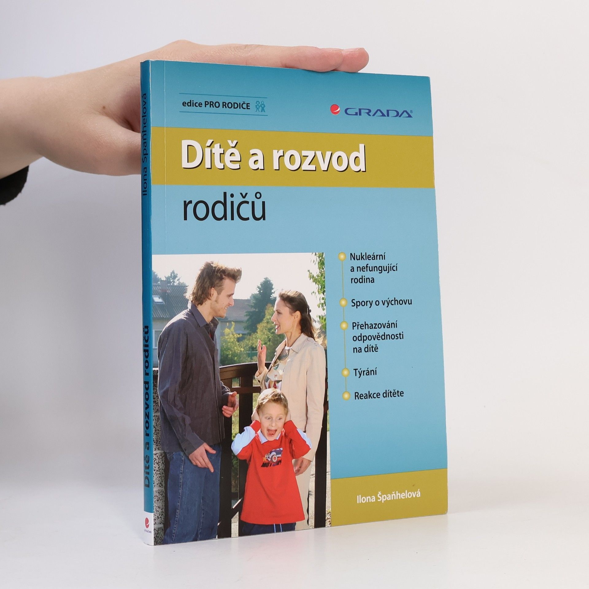 Ilona Špaňhelová Dítě a rozvod rodičů