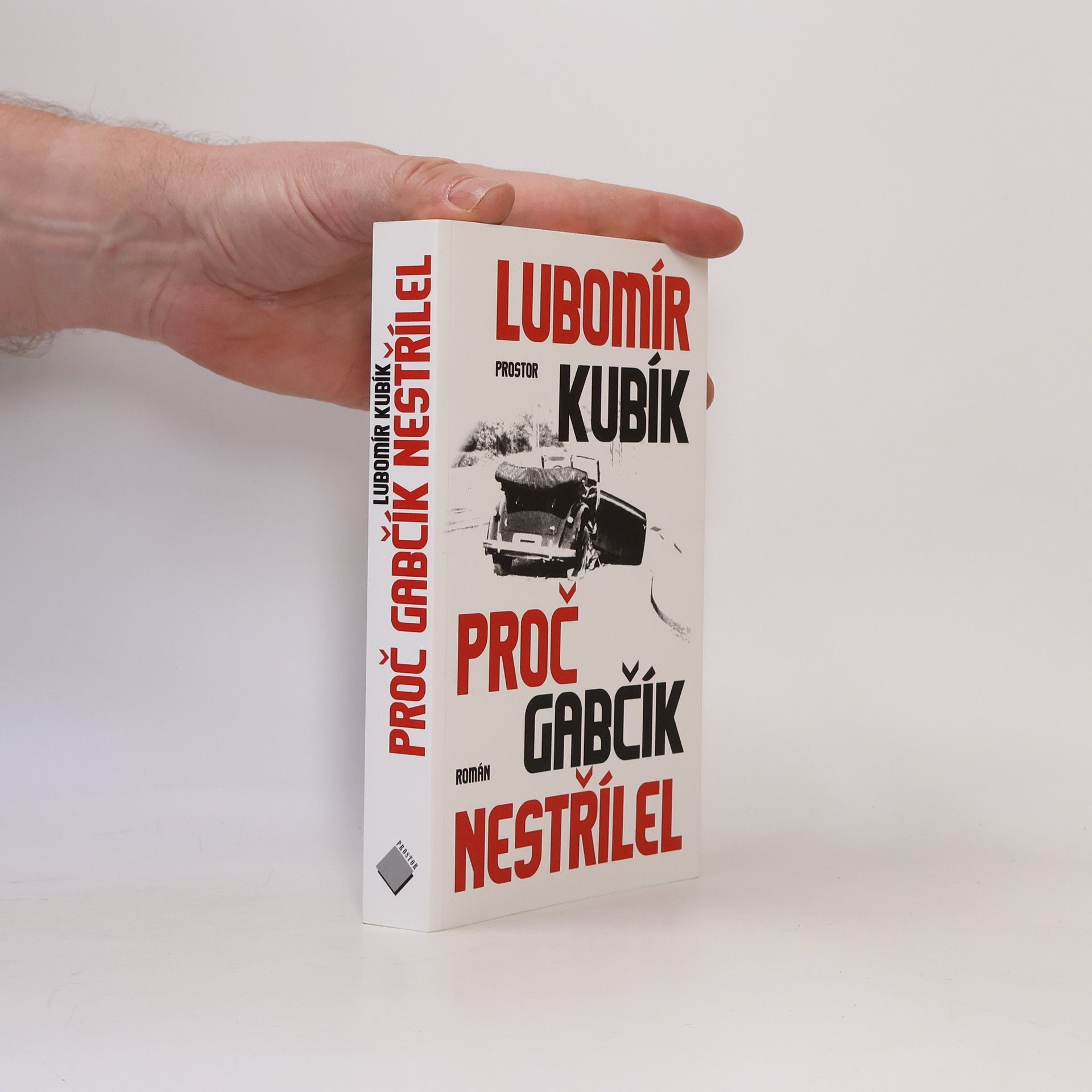 Lubomír Kubík Proč Gabčík nestřílel