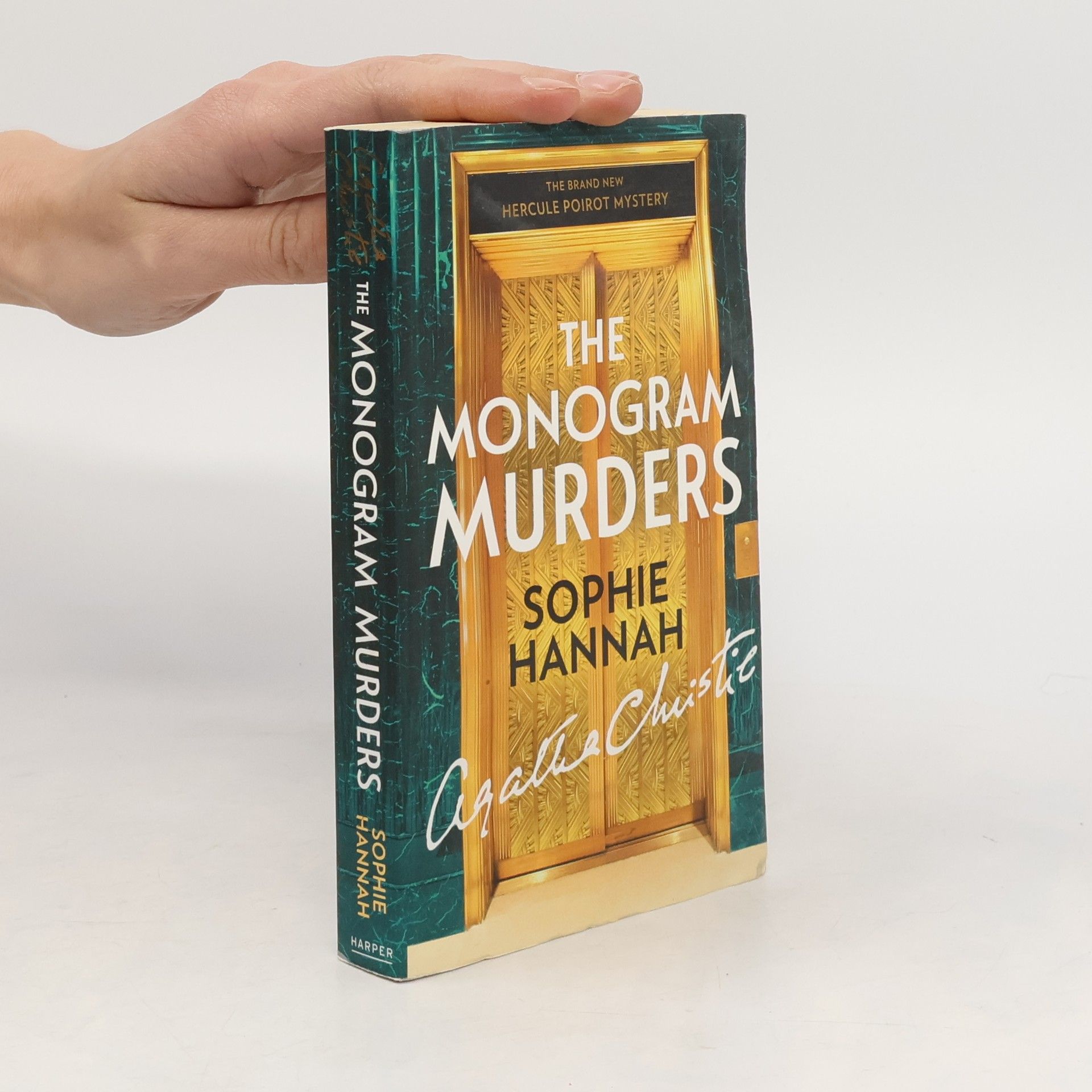Sophie Hannah The monogram murders : the new Hercule Poirot mystery