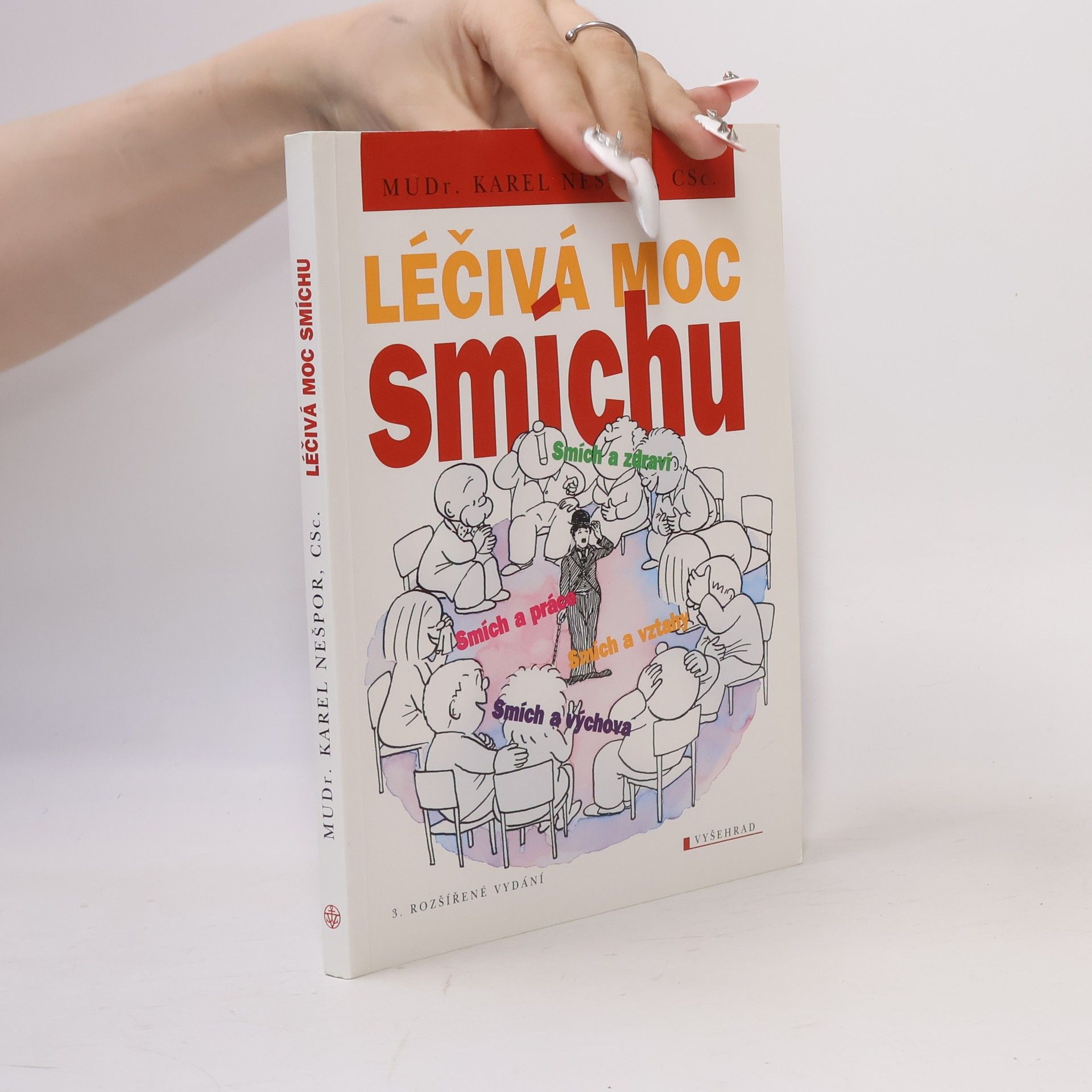 Karel Nešpor Léčivá moc smíchu