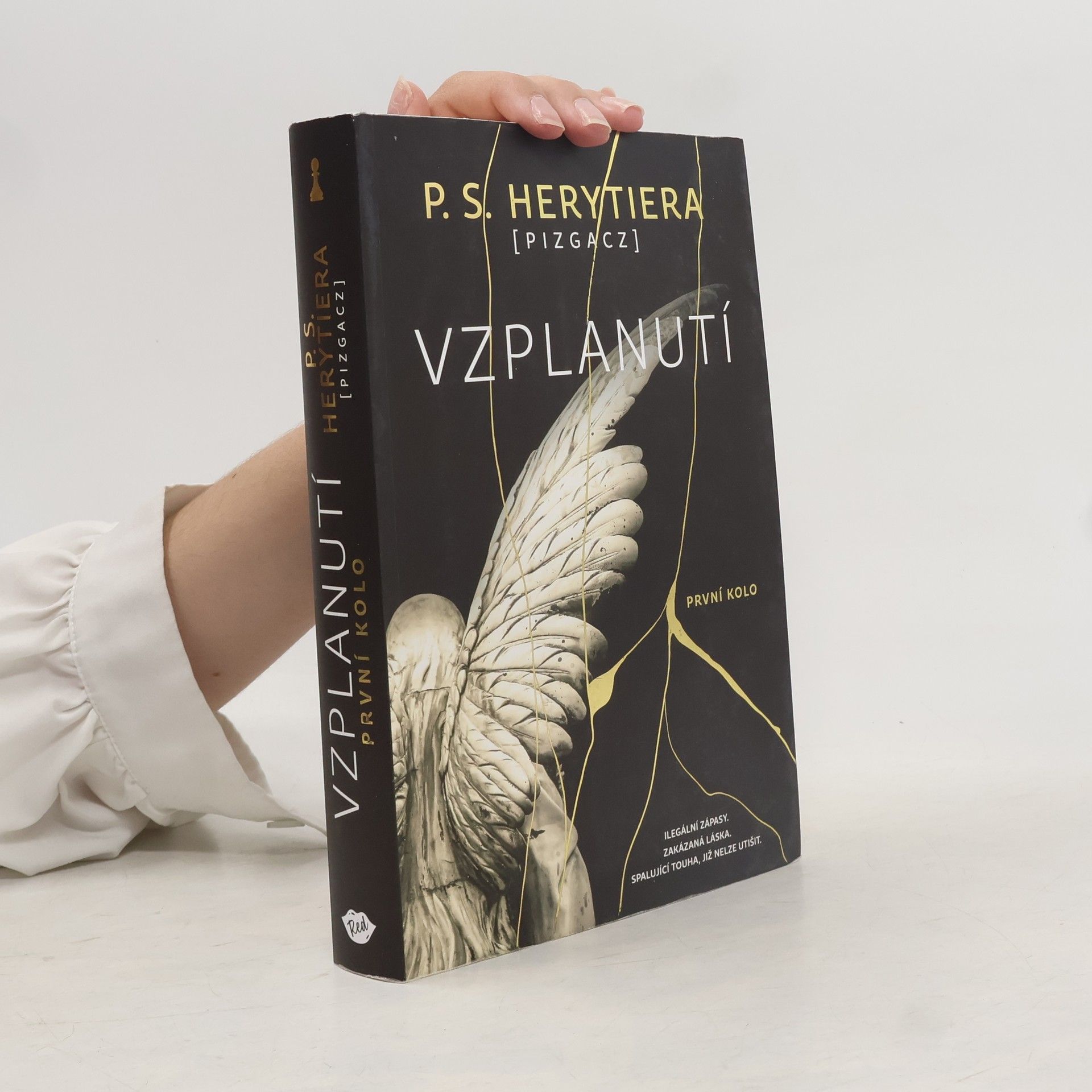 P.S. Herytiera "pizgacz" Vzplanutí: První kolo