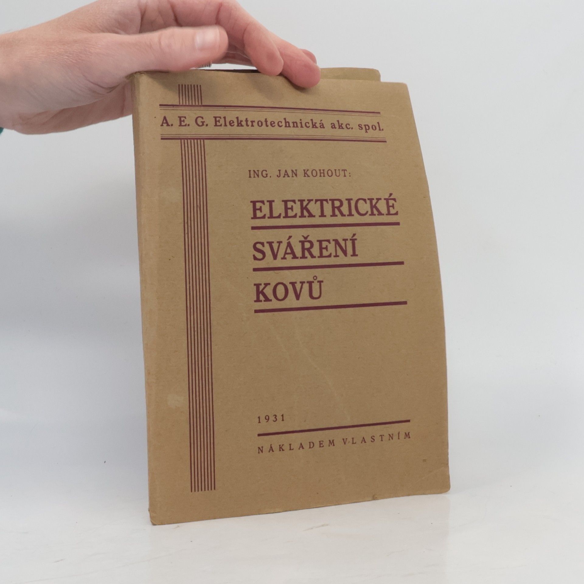 Jan Kohout Elektrické svařování kovů