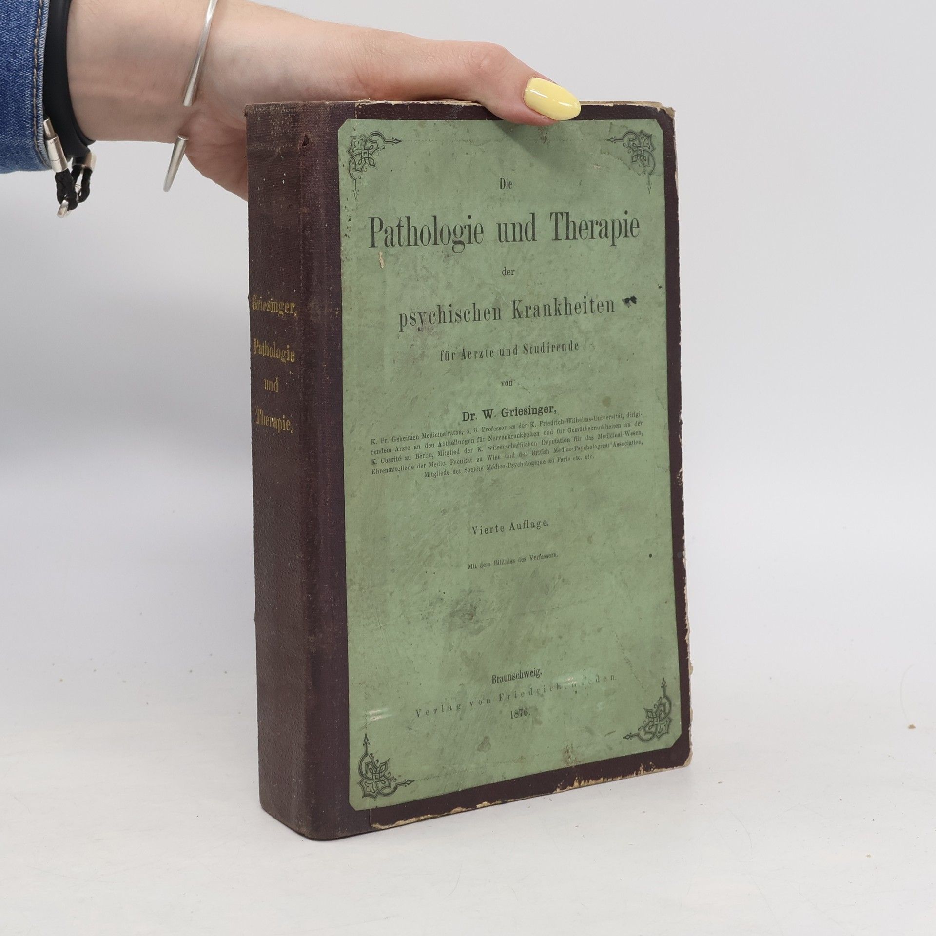 Wilhelm Griesinger Pathologie und Therapie der psychischen Krankheiten