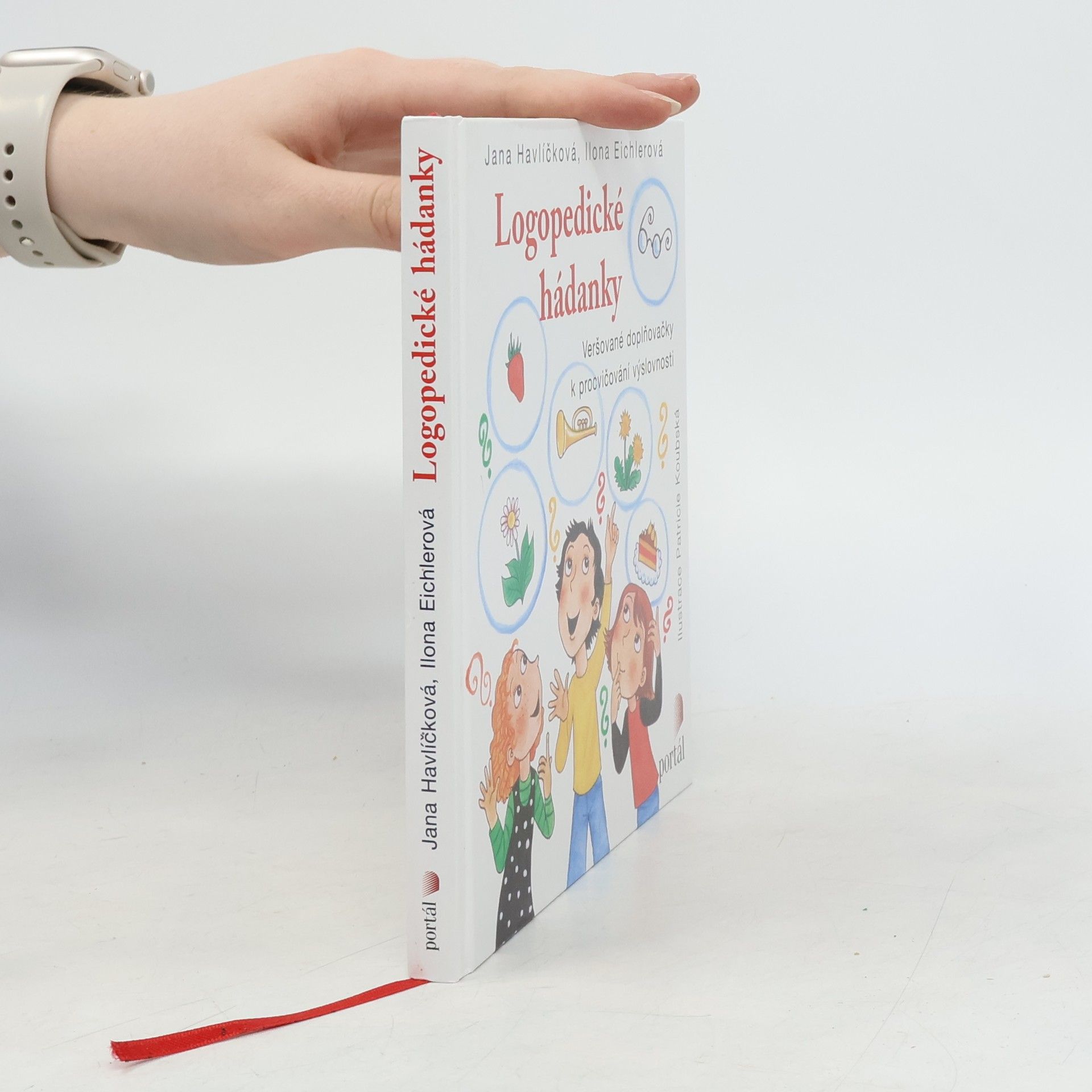 Jana Havlíčková Logopedické hádanky. Veršované doplňovačky k procvičování výslovnosti