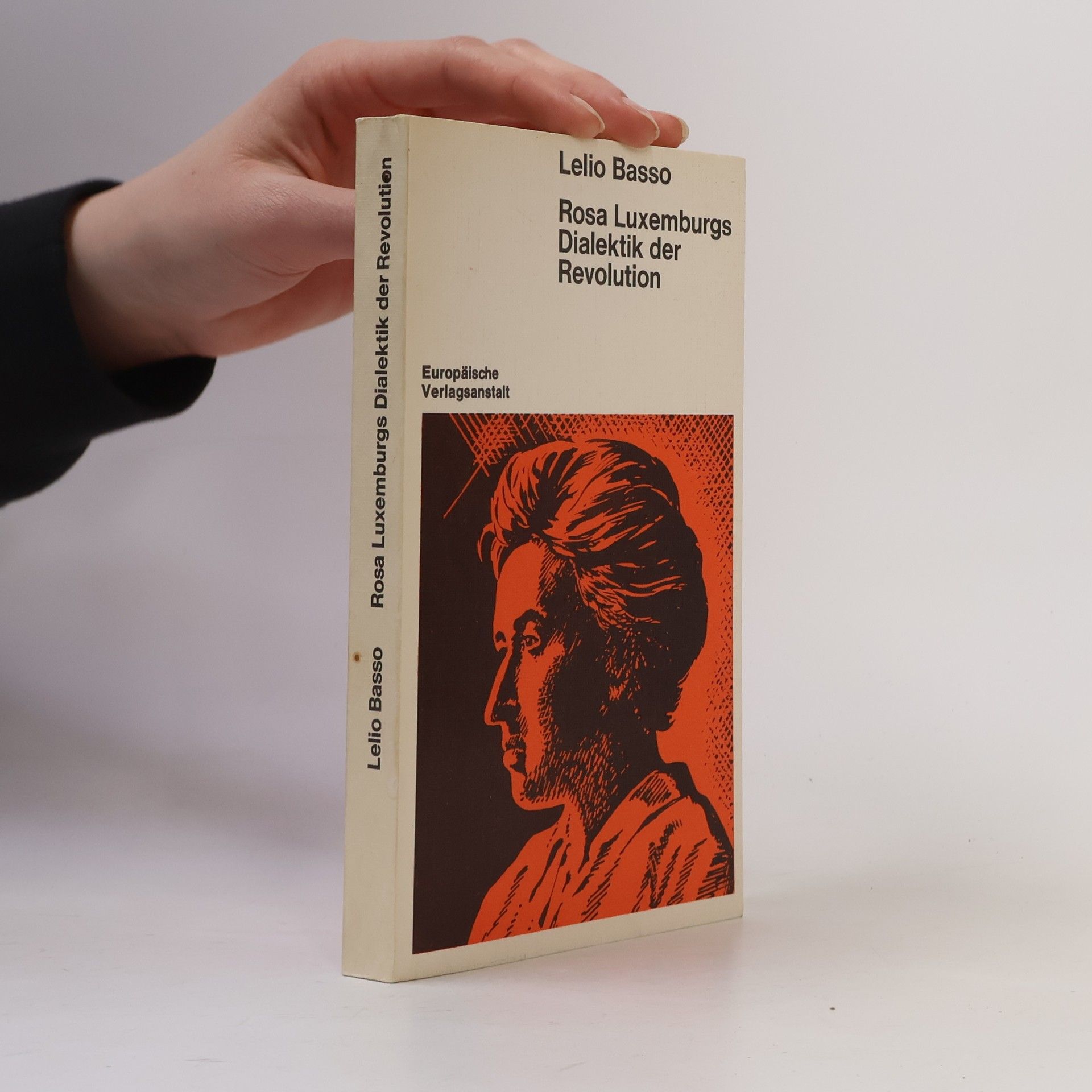 Rosa Luxemburgs Dialektik der Revolution