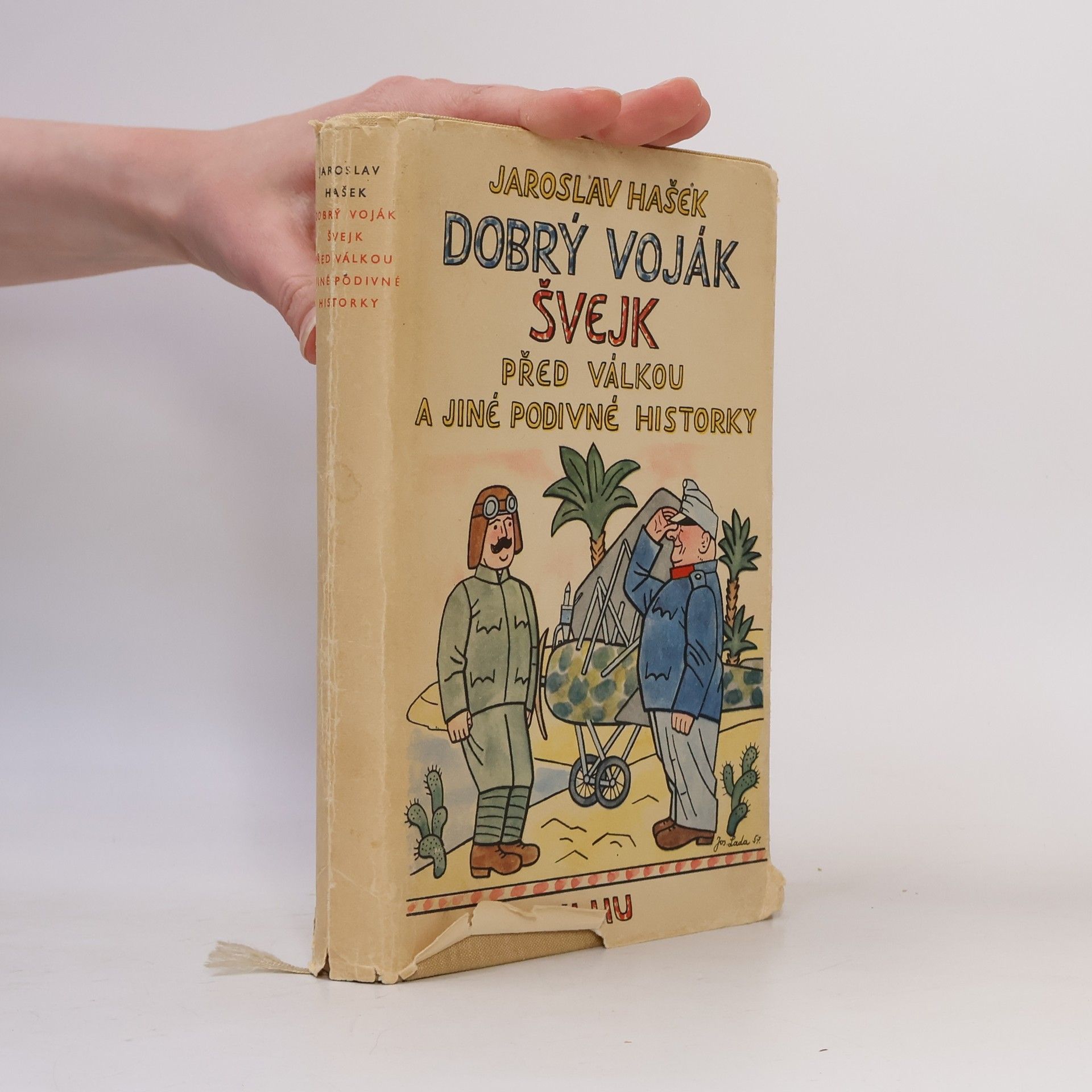 Jaroslav Hašek Dobrý voják Švejk před válkou a jiné podivné historky