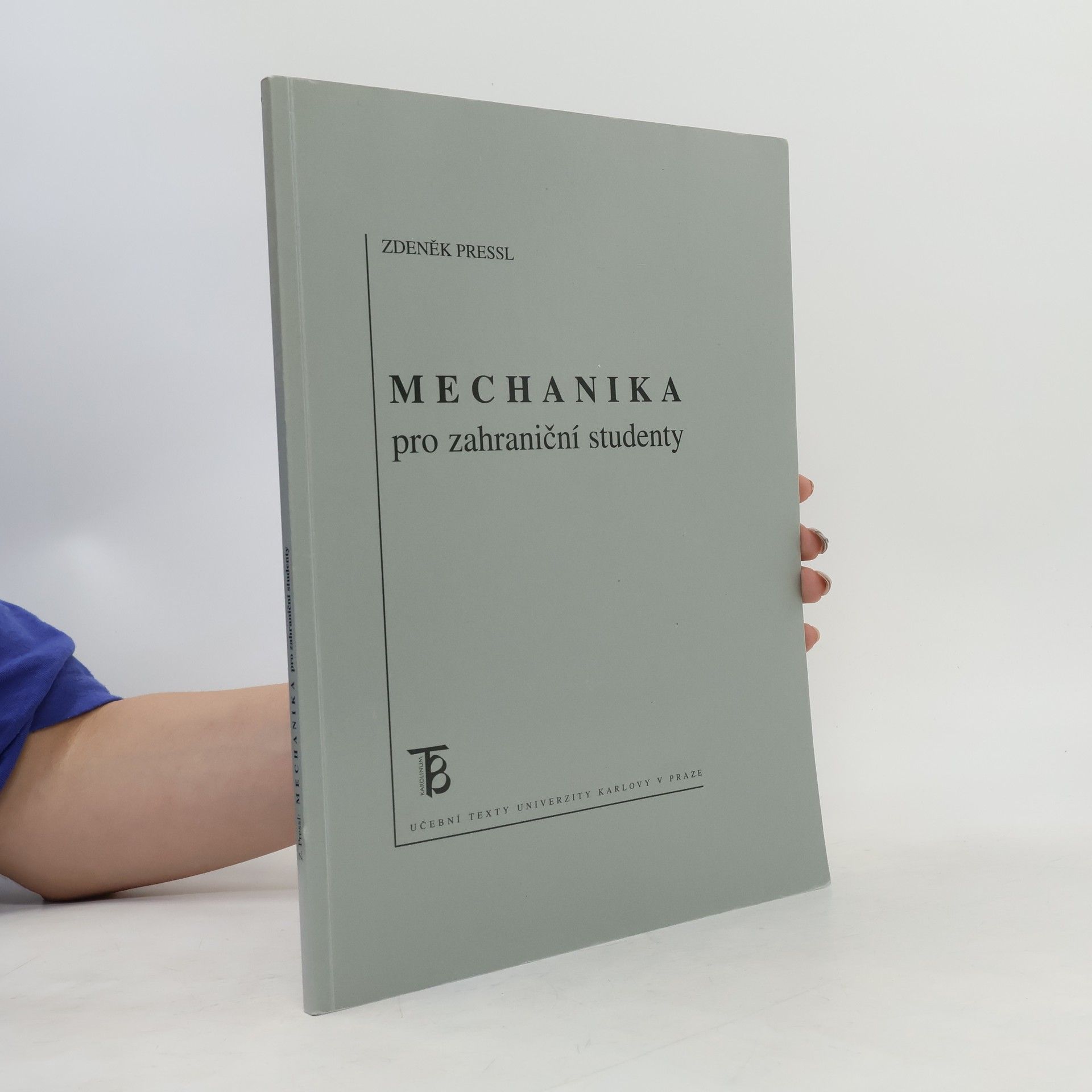 Zdeněk Pressl Mechanika pro zahraniční studenty