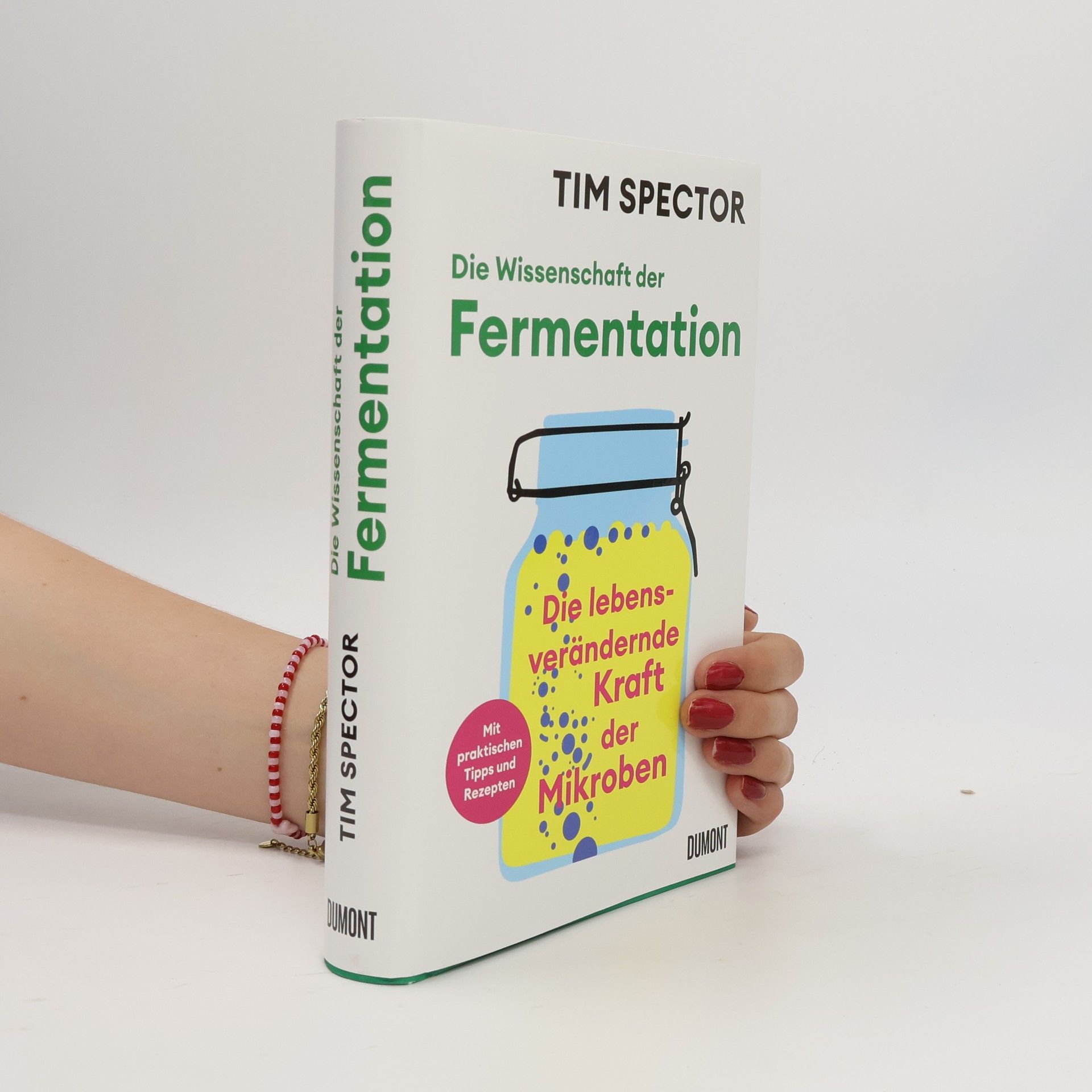 Tim Spector Die Wissenschaft der Fermentation