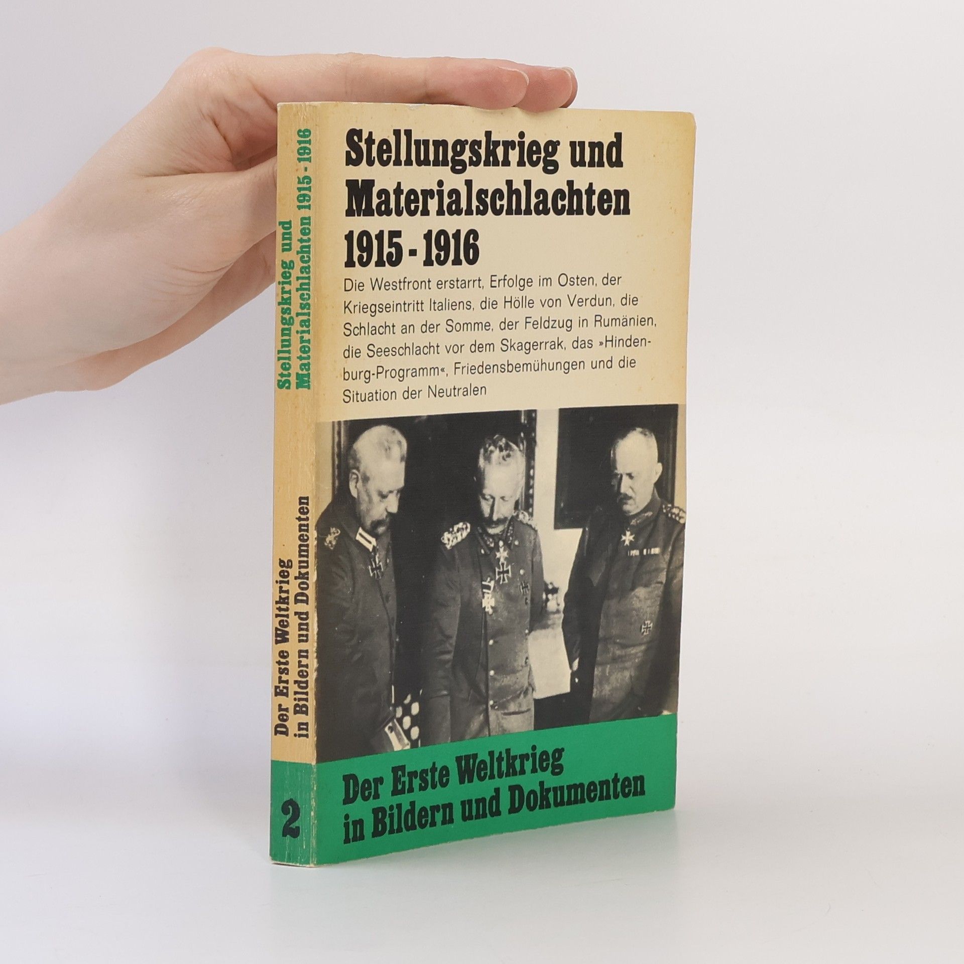 Autorenkollektiv Stellungskrieg und Materialschlachten 1915-1916