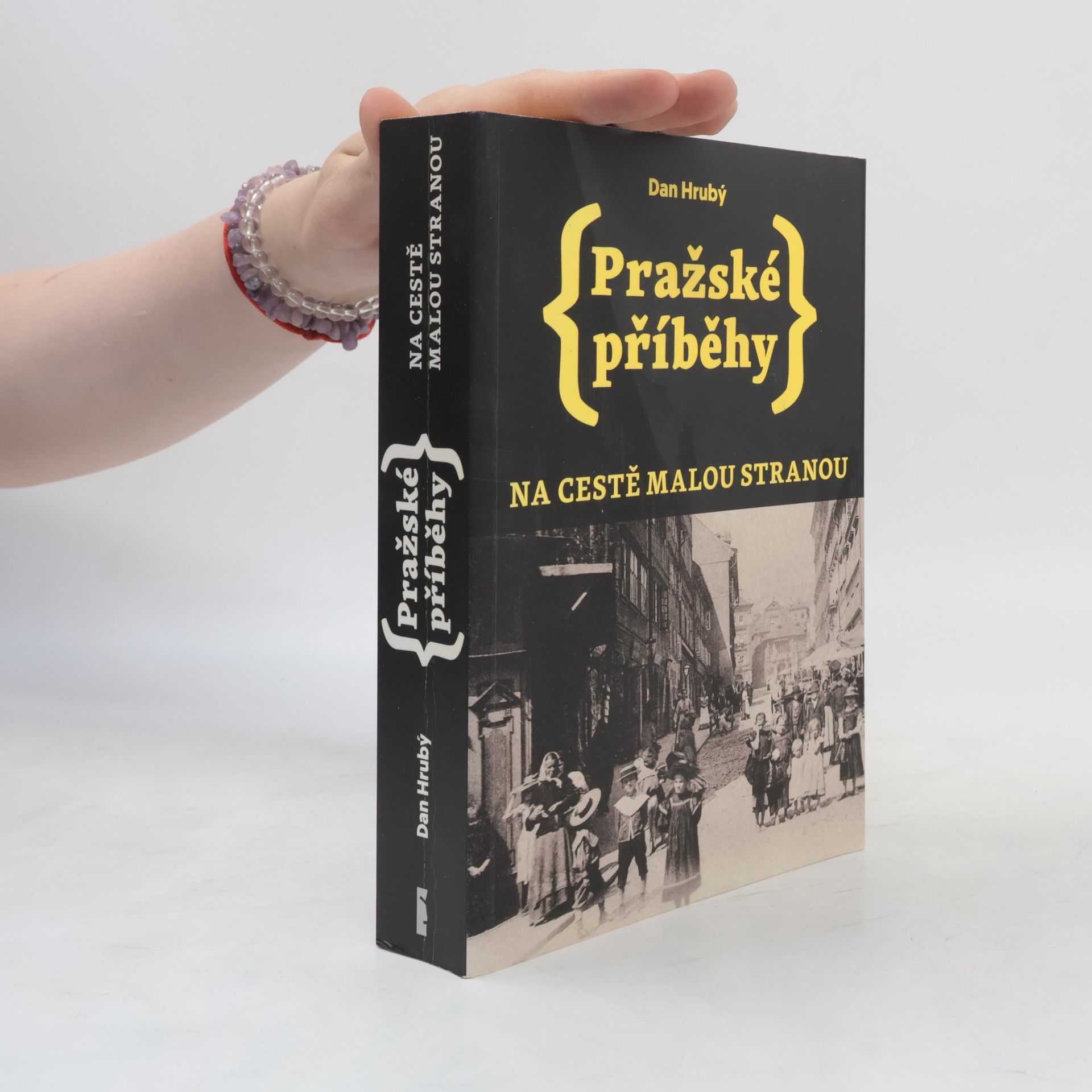Dan Hrubý Pražské příběhy: na cestě Malou Stranou
