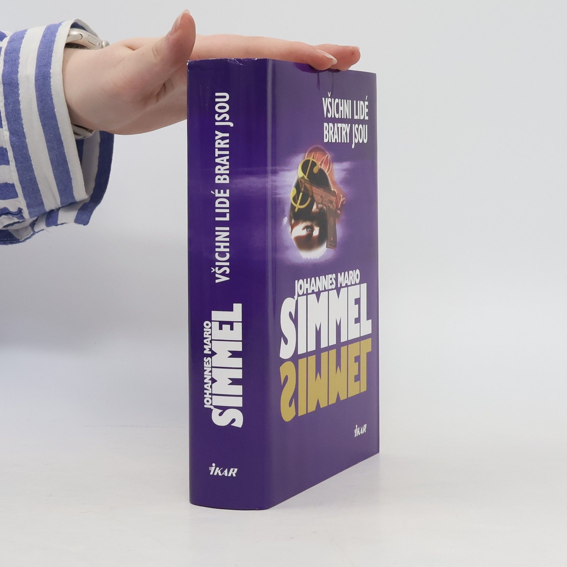 Johannes Mario Simmel Všichni lidé bratry jsou