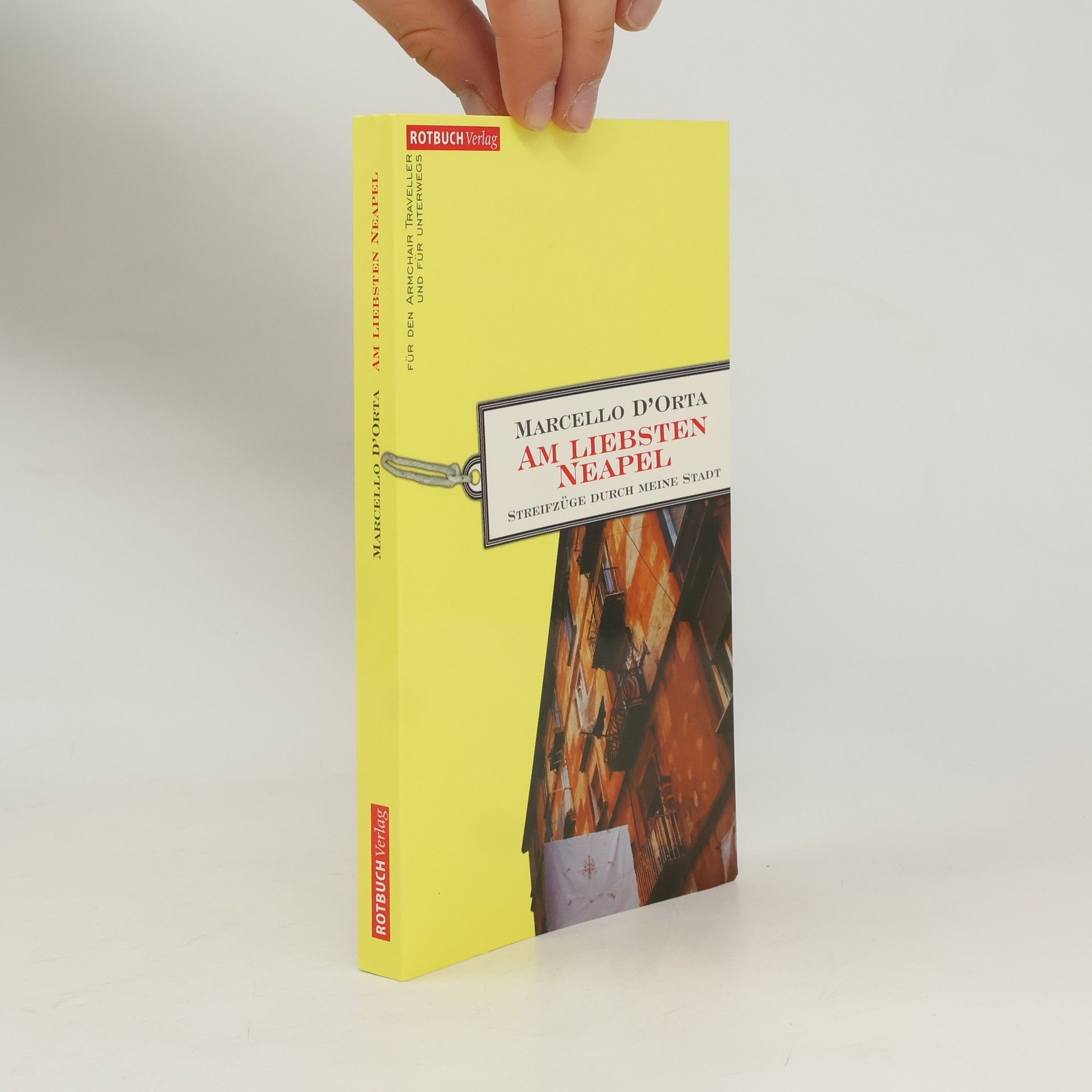 Marcello D'Orta Am liebsten Neapel