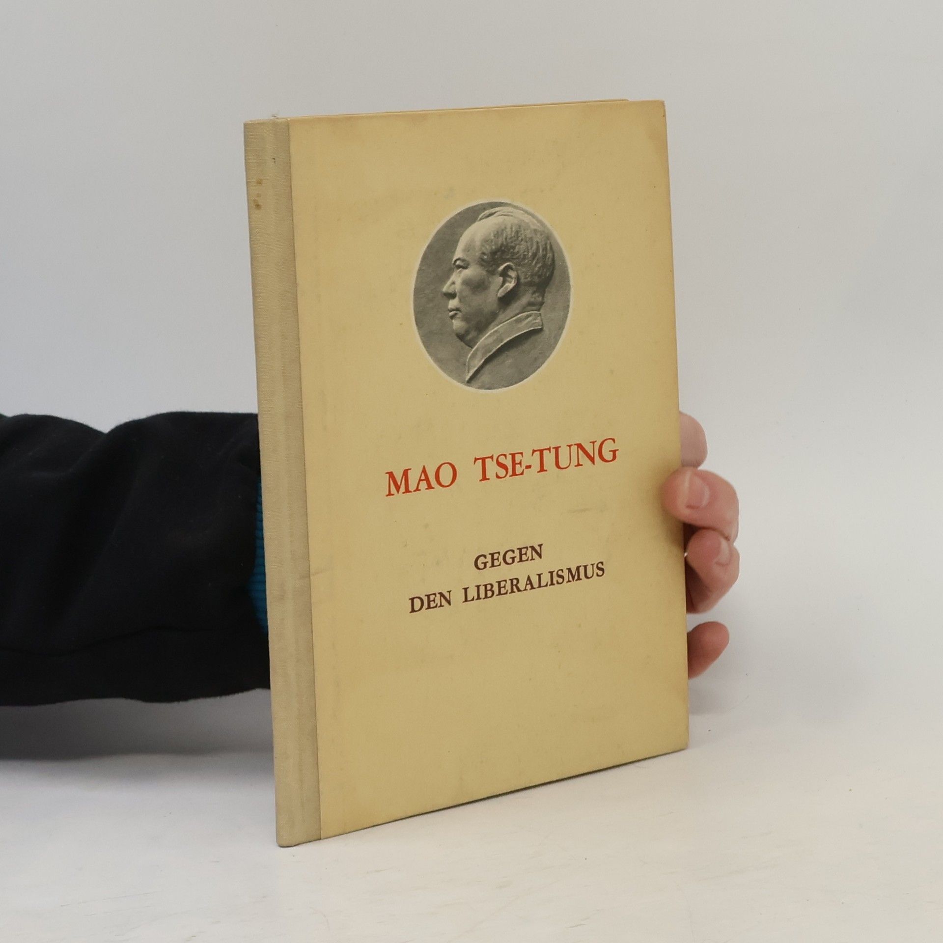 Tse-tung Mao Gegen den Liberalismus