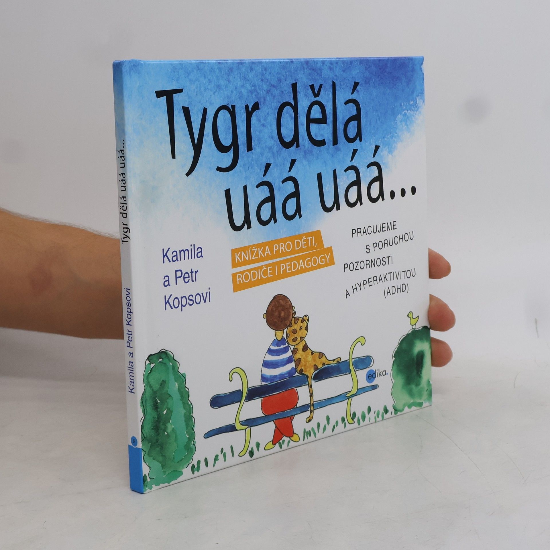 Tygr dělá uáá uáá...