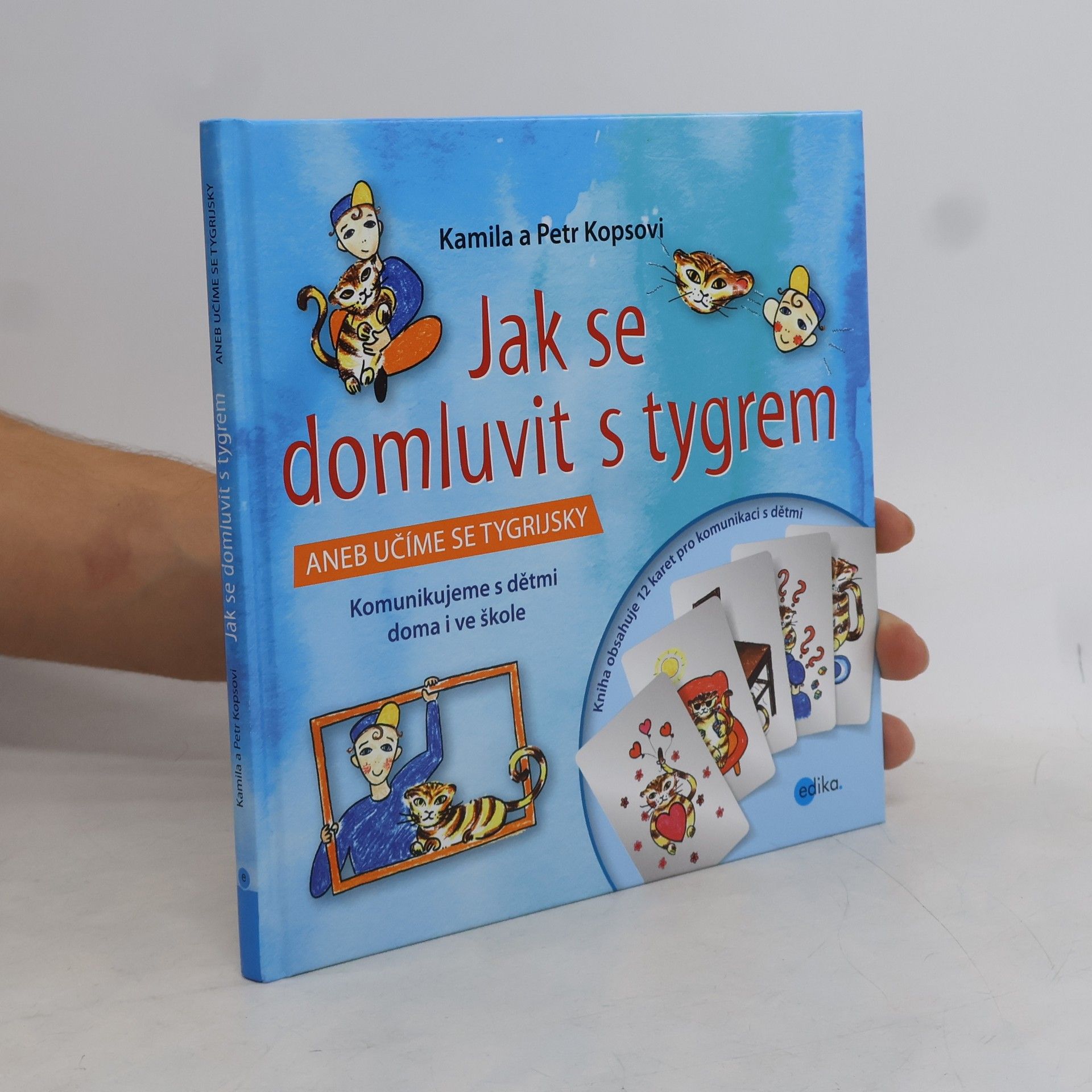 Petr Kops Jak se domluvit s tygrem, aneb, Učíme se tygrijsky