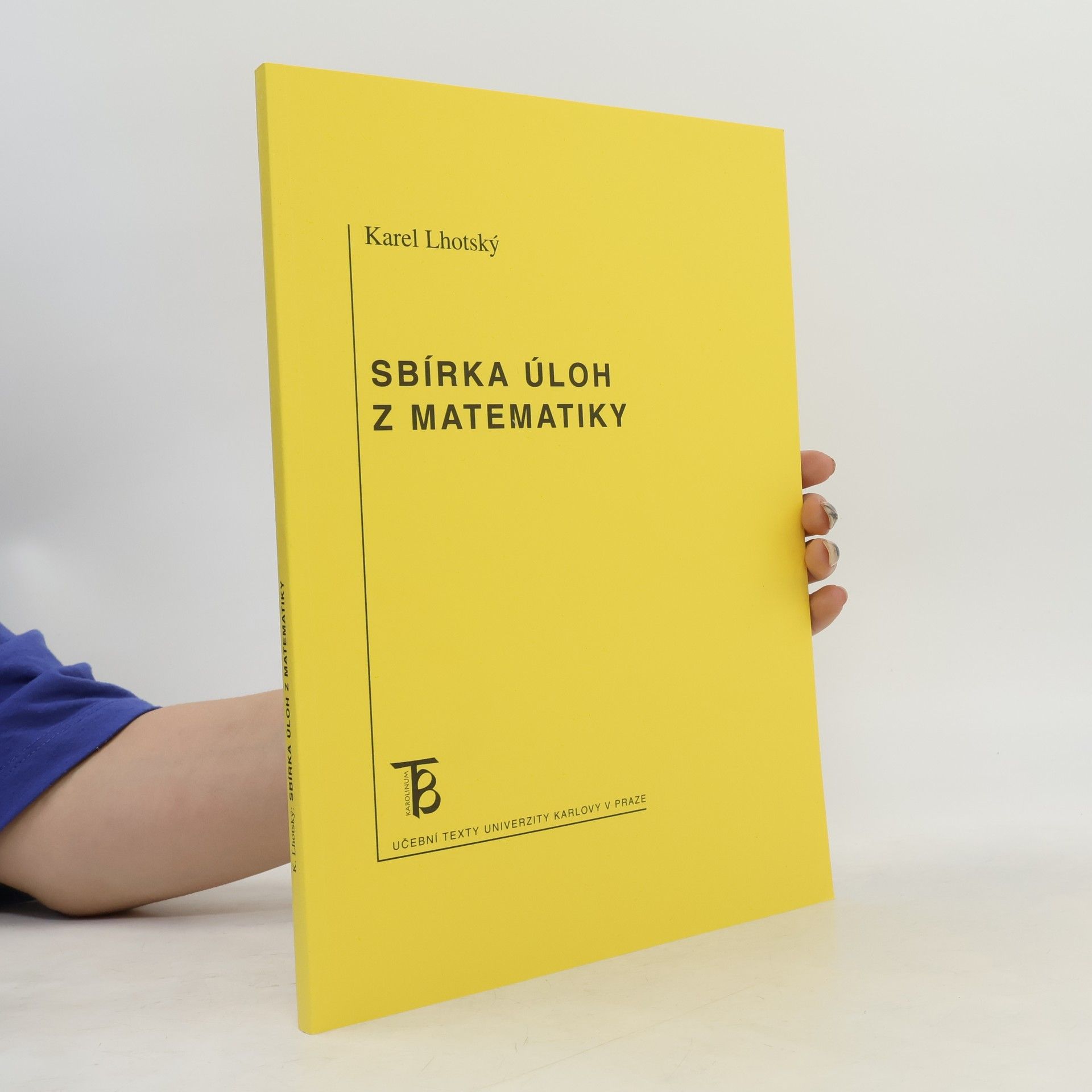 Karel Lhotský Sbírka úloh z matematiky