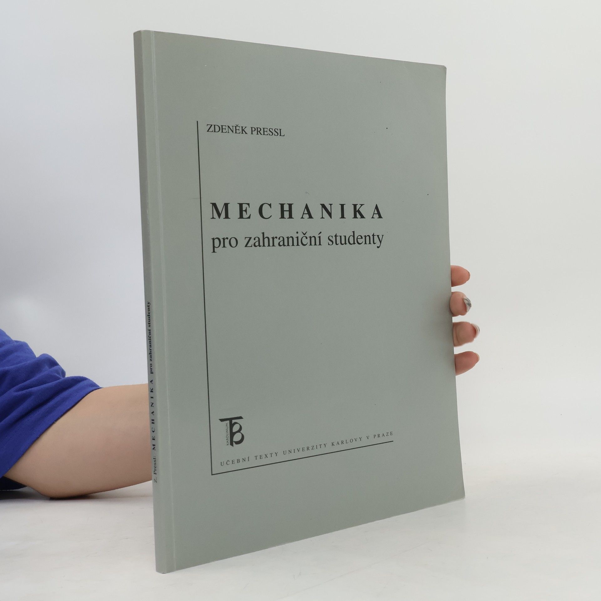 Zdeněk Pressl Mechanika pro zahraniční studenty