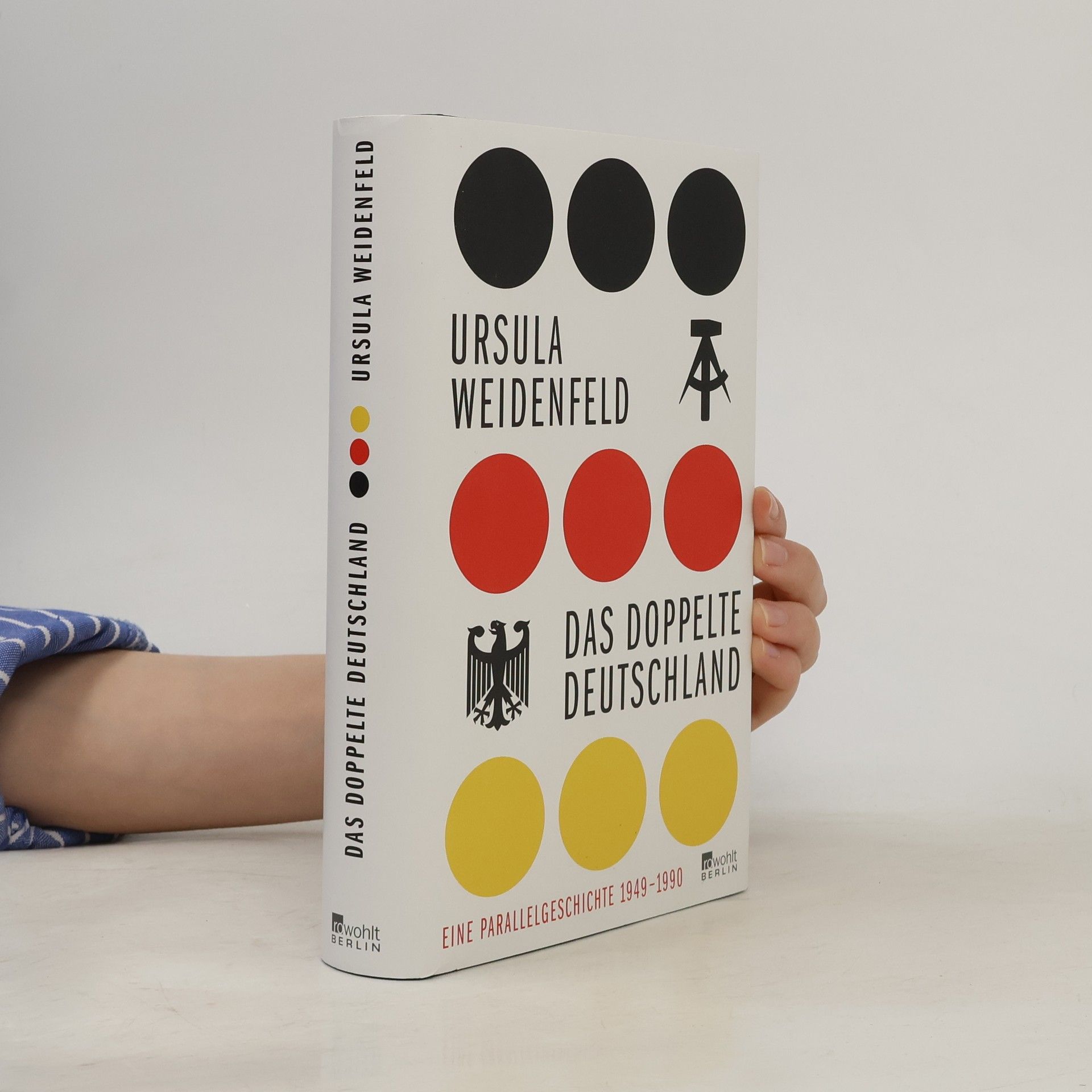 Ursula Weidenfeld Das doppelte Deutschland