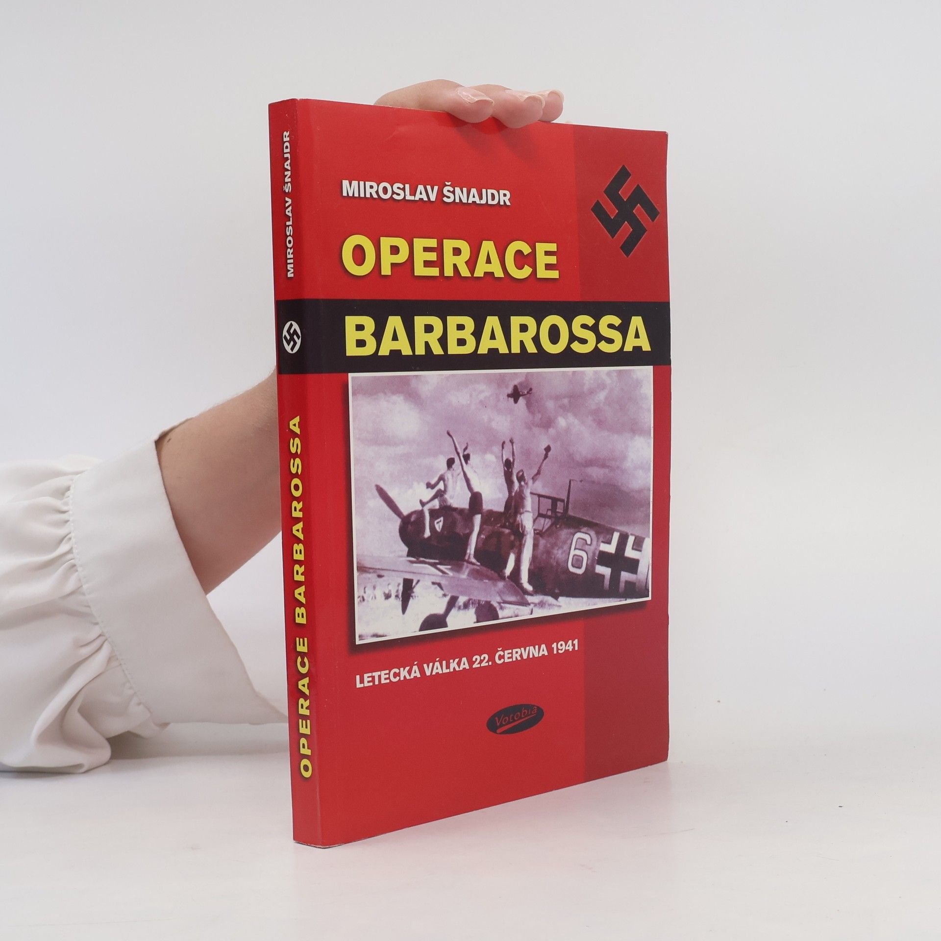 Miroslav Šnajdr Operace "Barbarossa". Letecká válka 22. června 1941