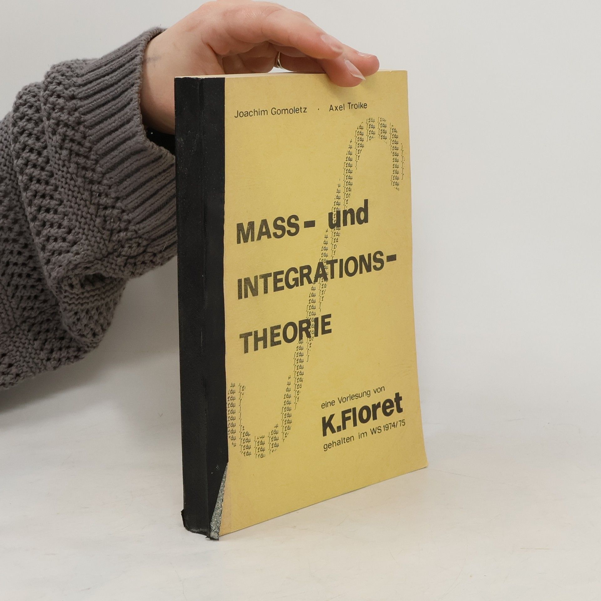 Axel Troike Mass- und Integrationstheorie