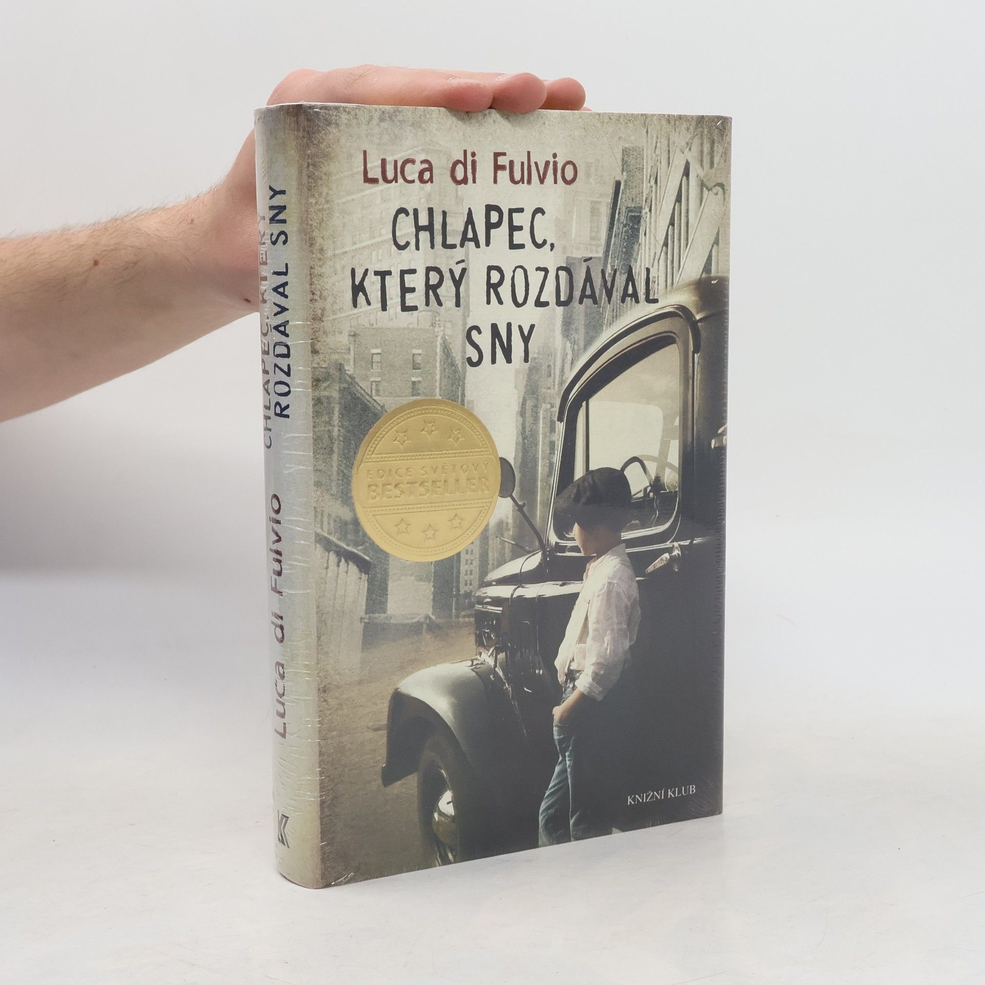 Luca Di Fulvio Chlapec, který rozdával sny