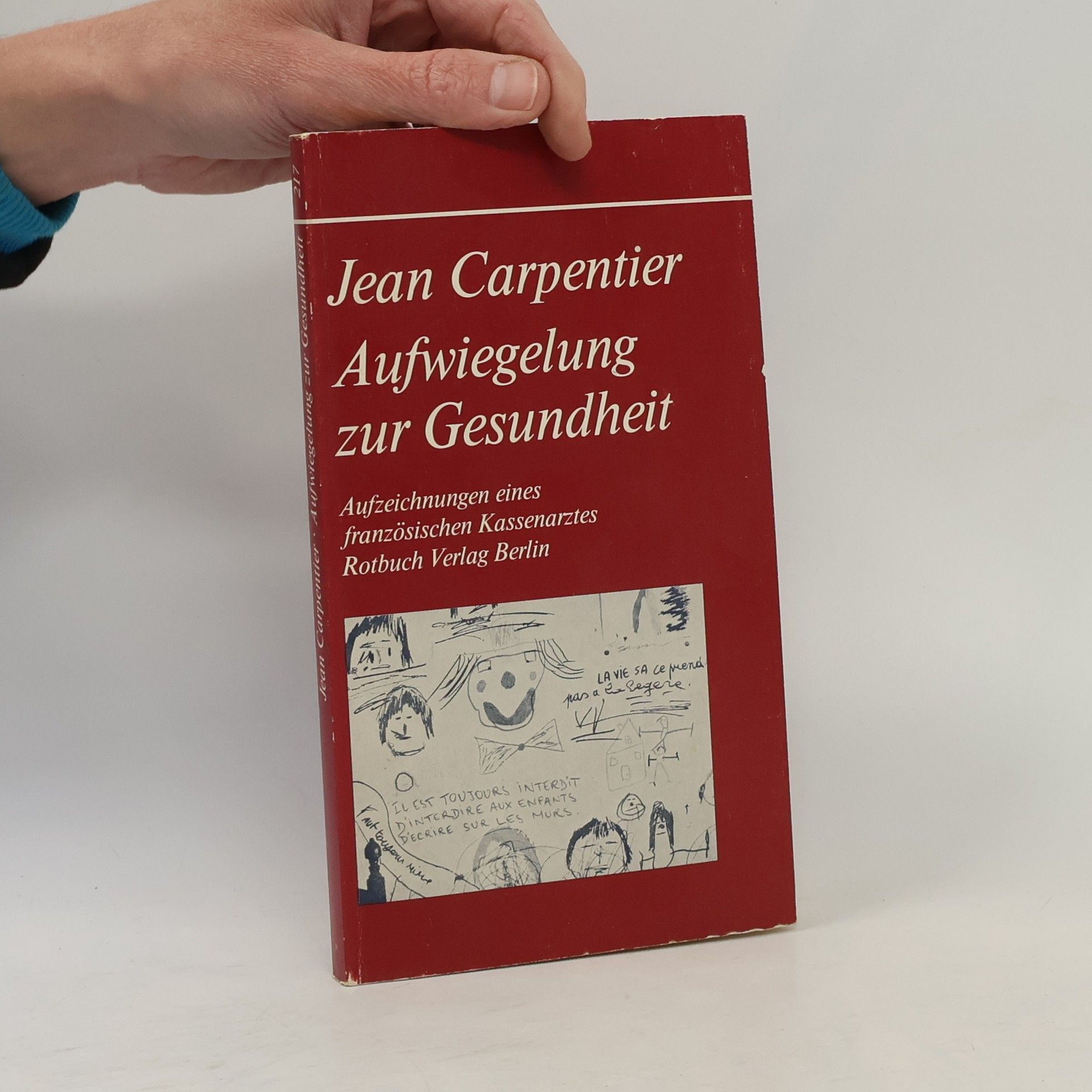 Jean Carpentier Aufwiegelung zur Gesundheit