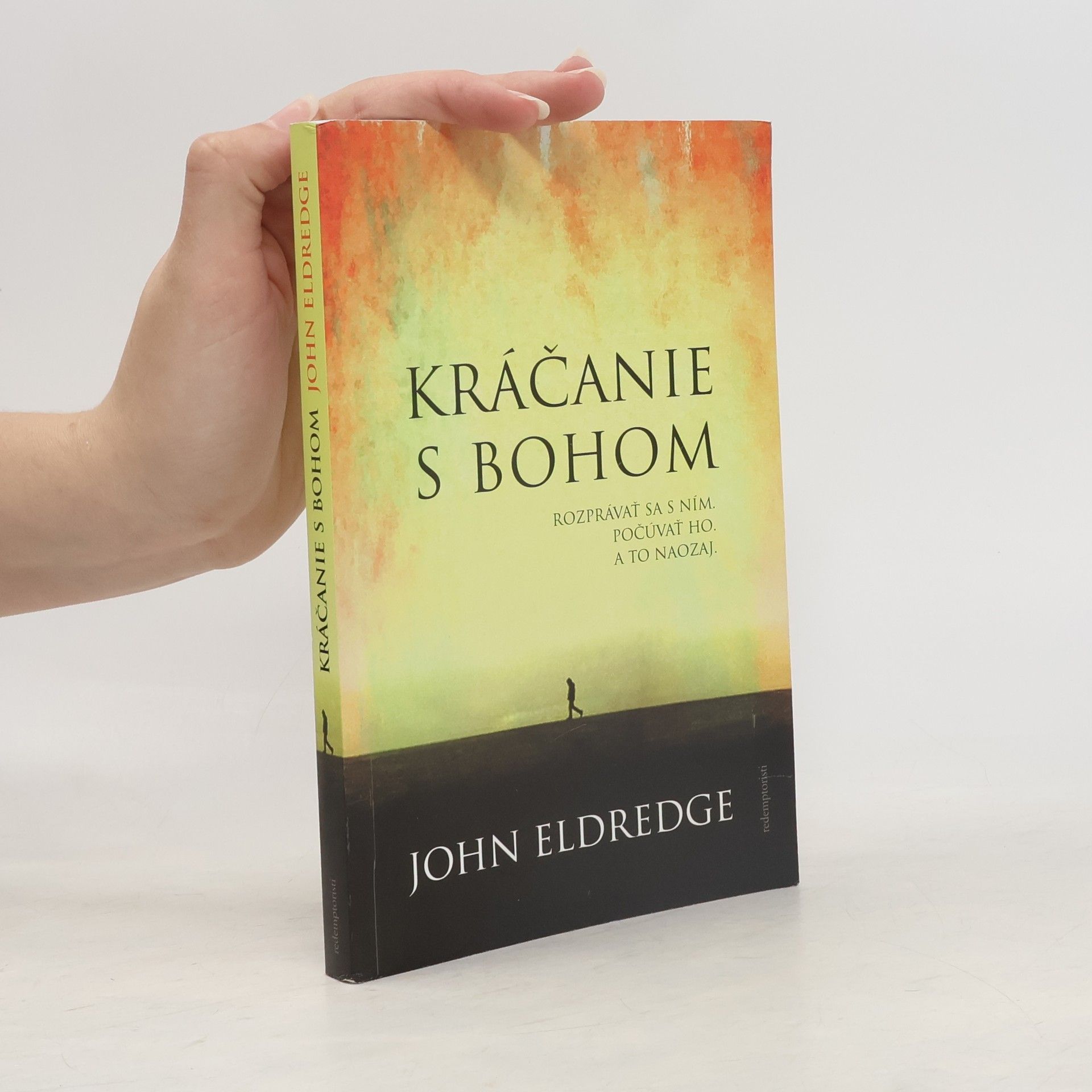 John Eldredge Kráčanie s Bohom