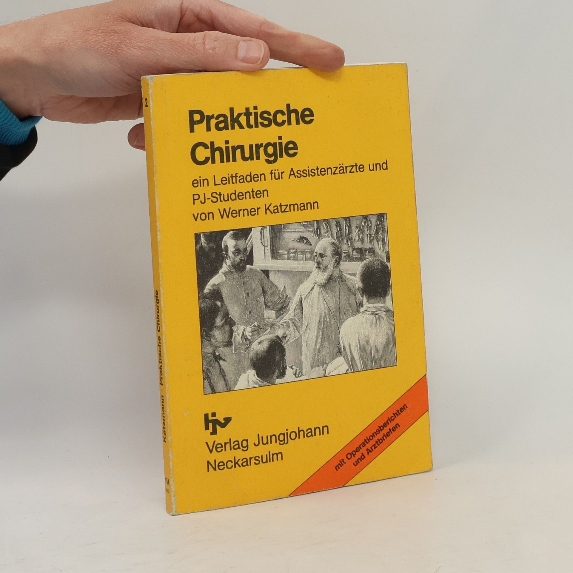Werner Katzmann Praktische Chirurgie