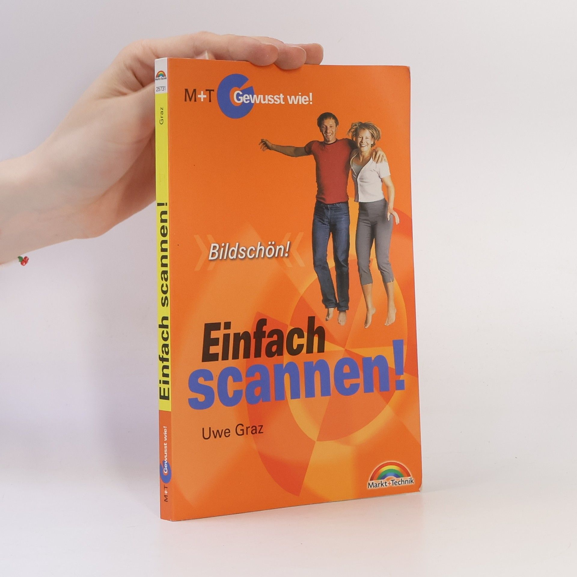 Uwe Graz Einfach scannen! - Gewusst wie!