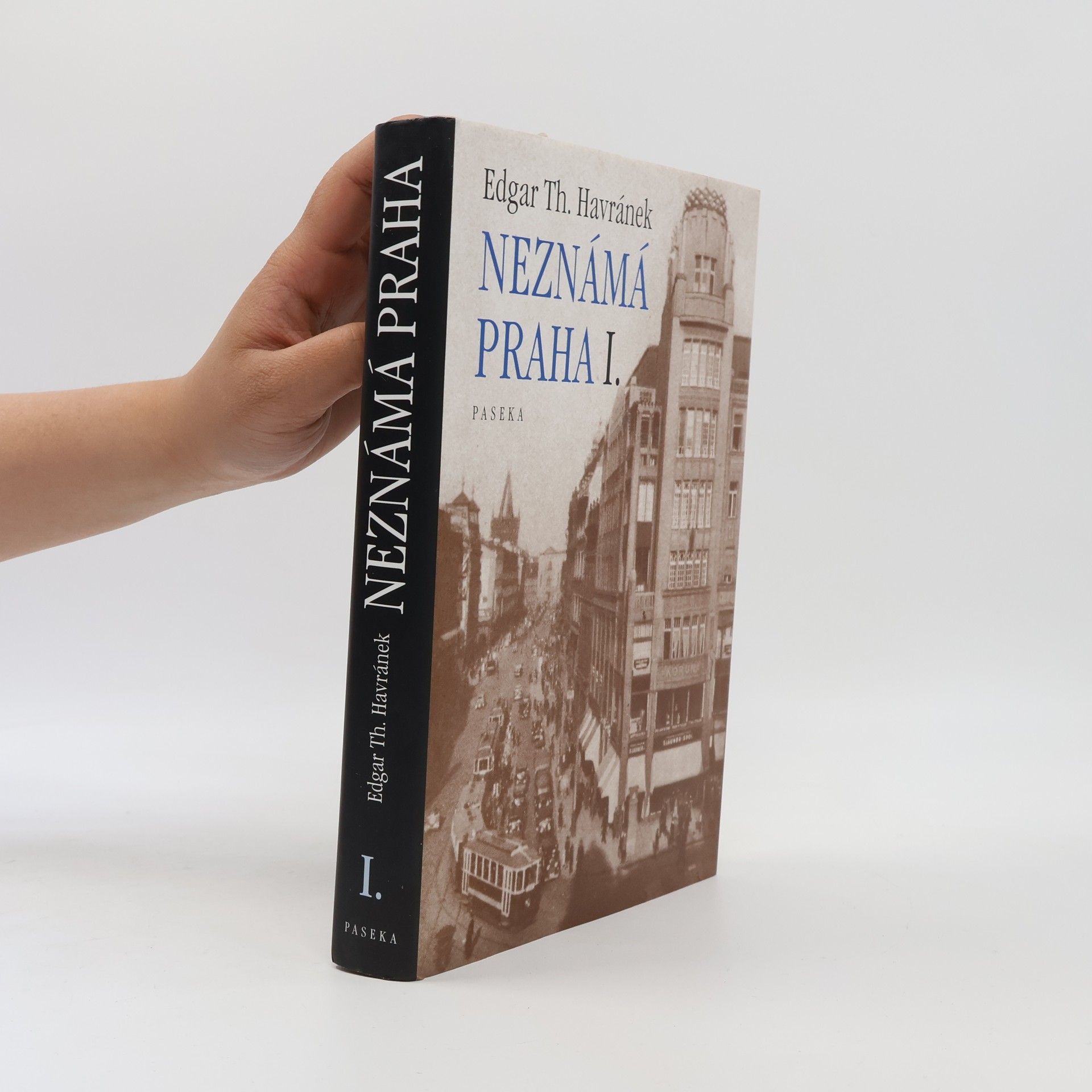 Edgar Havránek Neznámá Praha I. díl