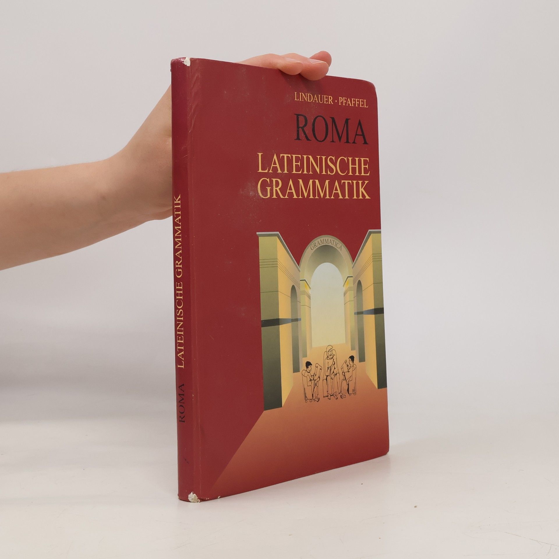 Josef Lindauer Roma. Lateinische Grammatik
