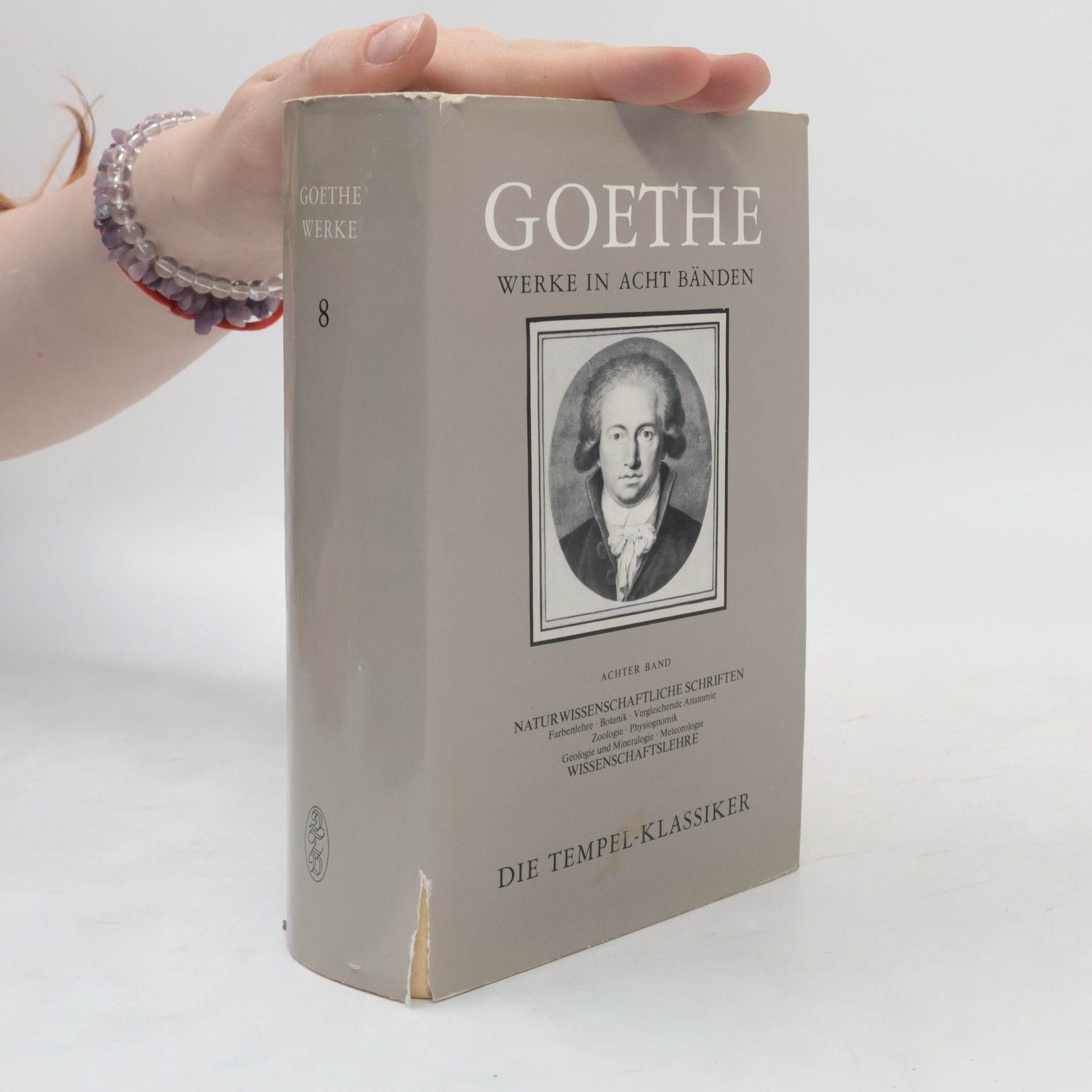 Johann Wolfgang von Goethe Goethe Werke in Acht Bänden 8. Naturwissenschaftliche Schriften