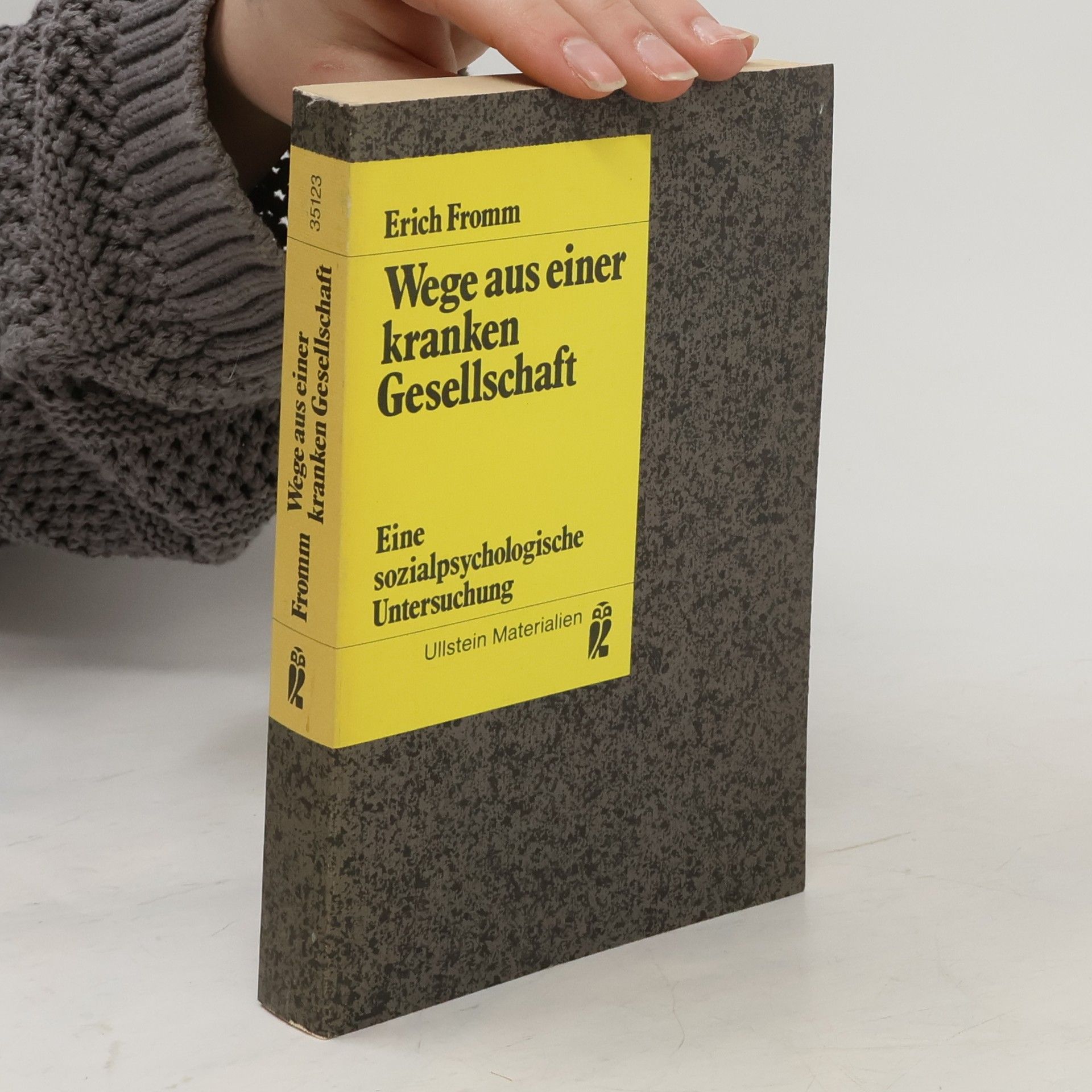 Erich Fromm Wege aus einer kranken Gesellschaft