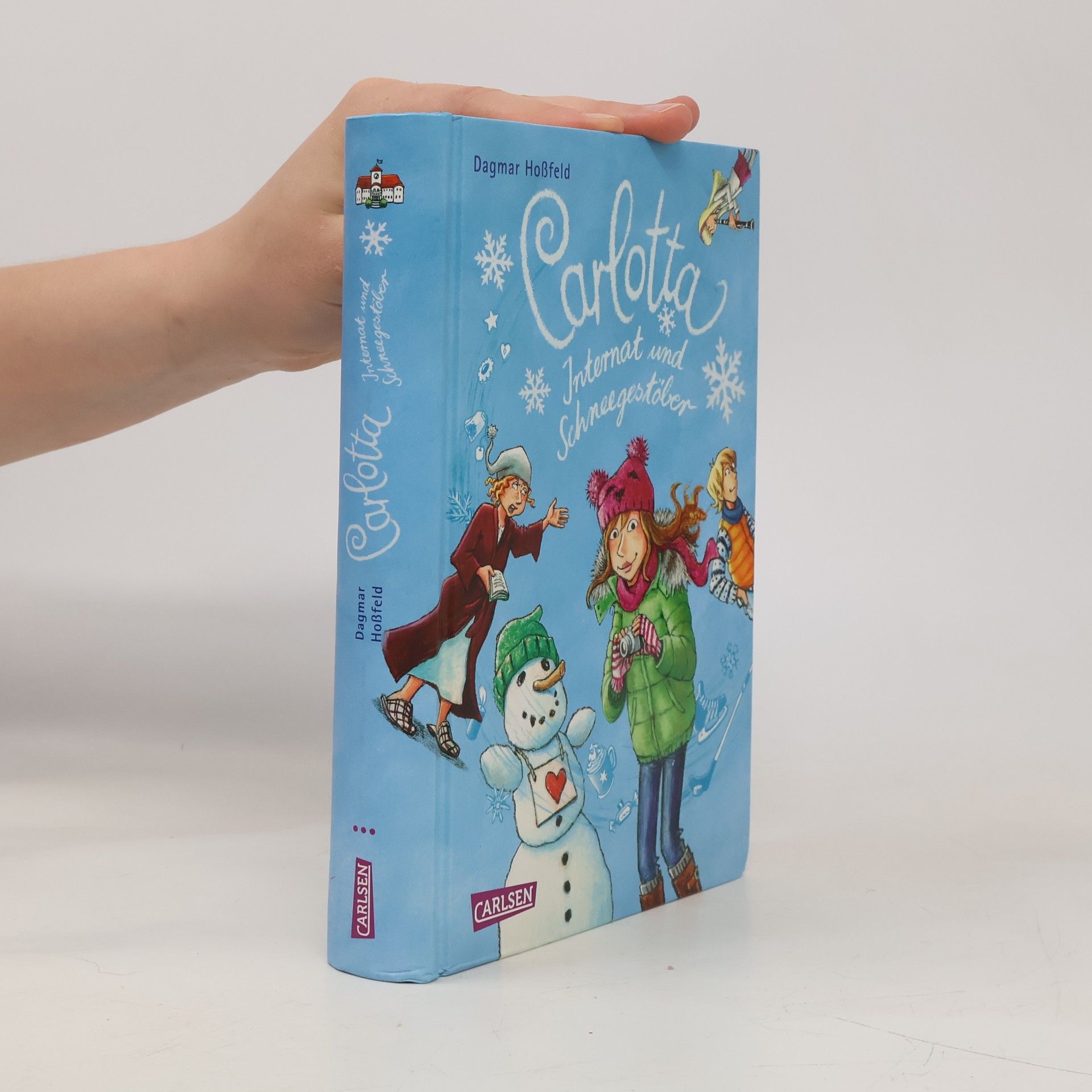 Dagmar Hossfeld Carlotta. Internat und Schneegestöber