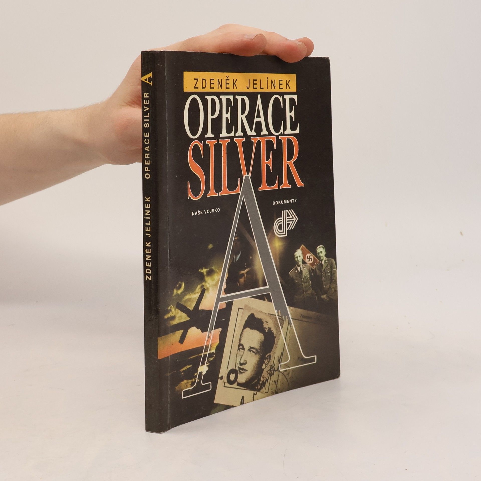 Zdeněk Jelínek Operace Silver A