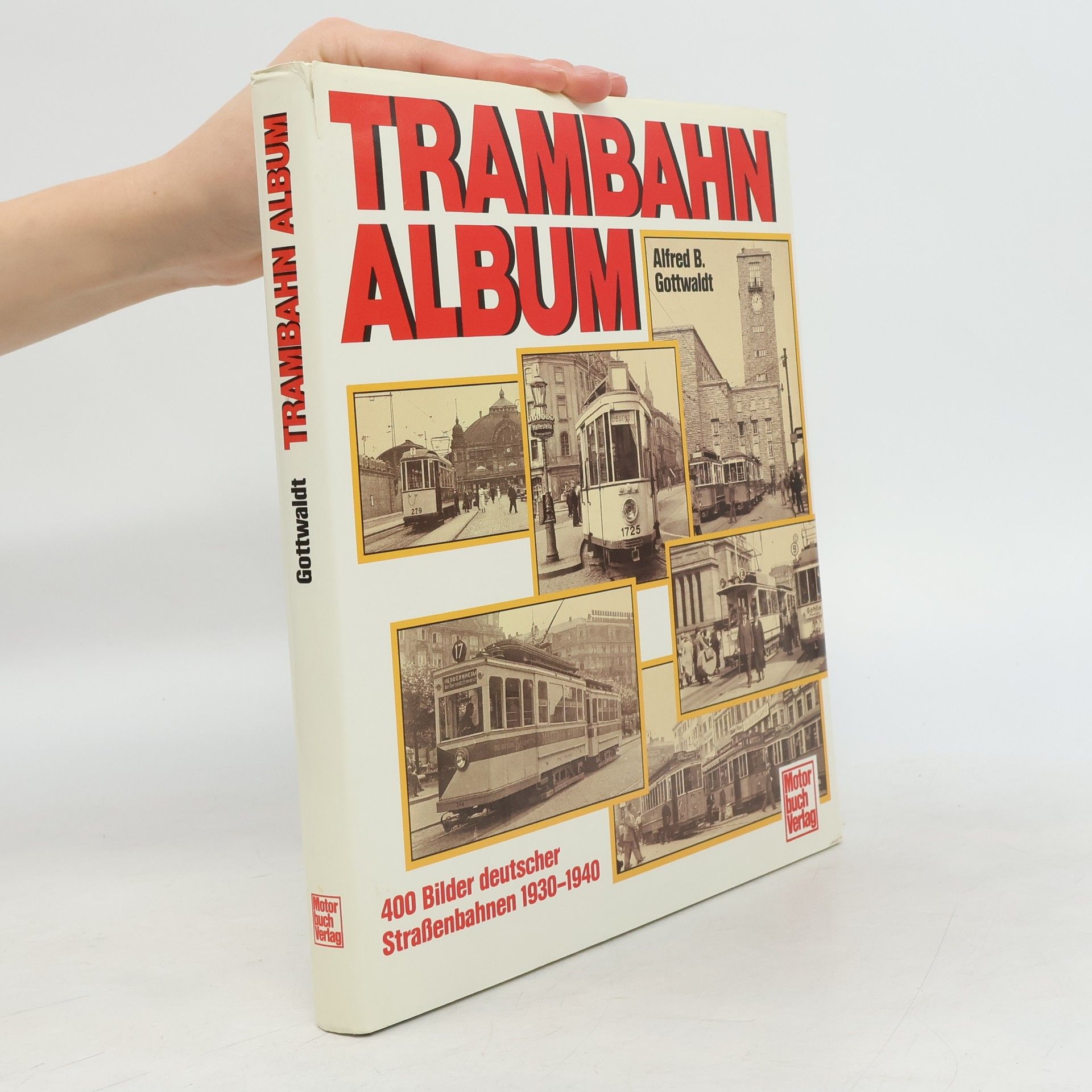 Alfred Gottwaldt Trambahn-Album