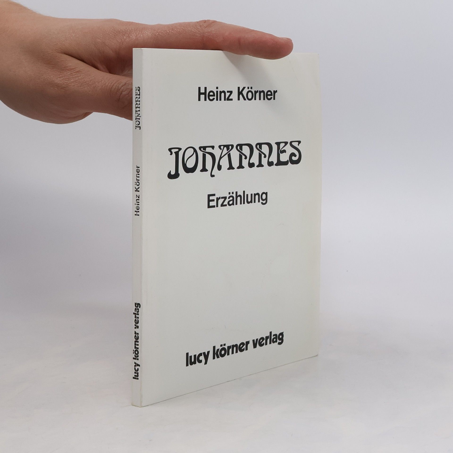 Heinz Körner Johannes : Erzählung