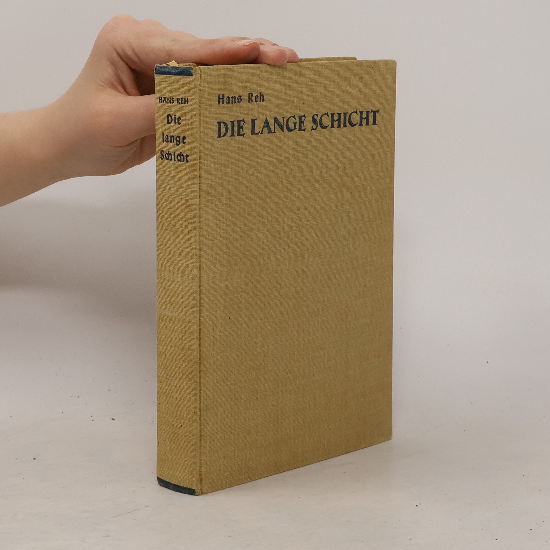 Hans Reh Die lange Schicht