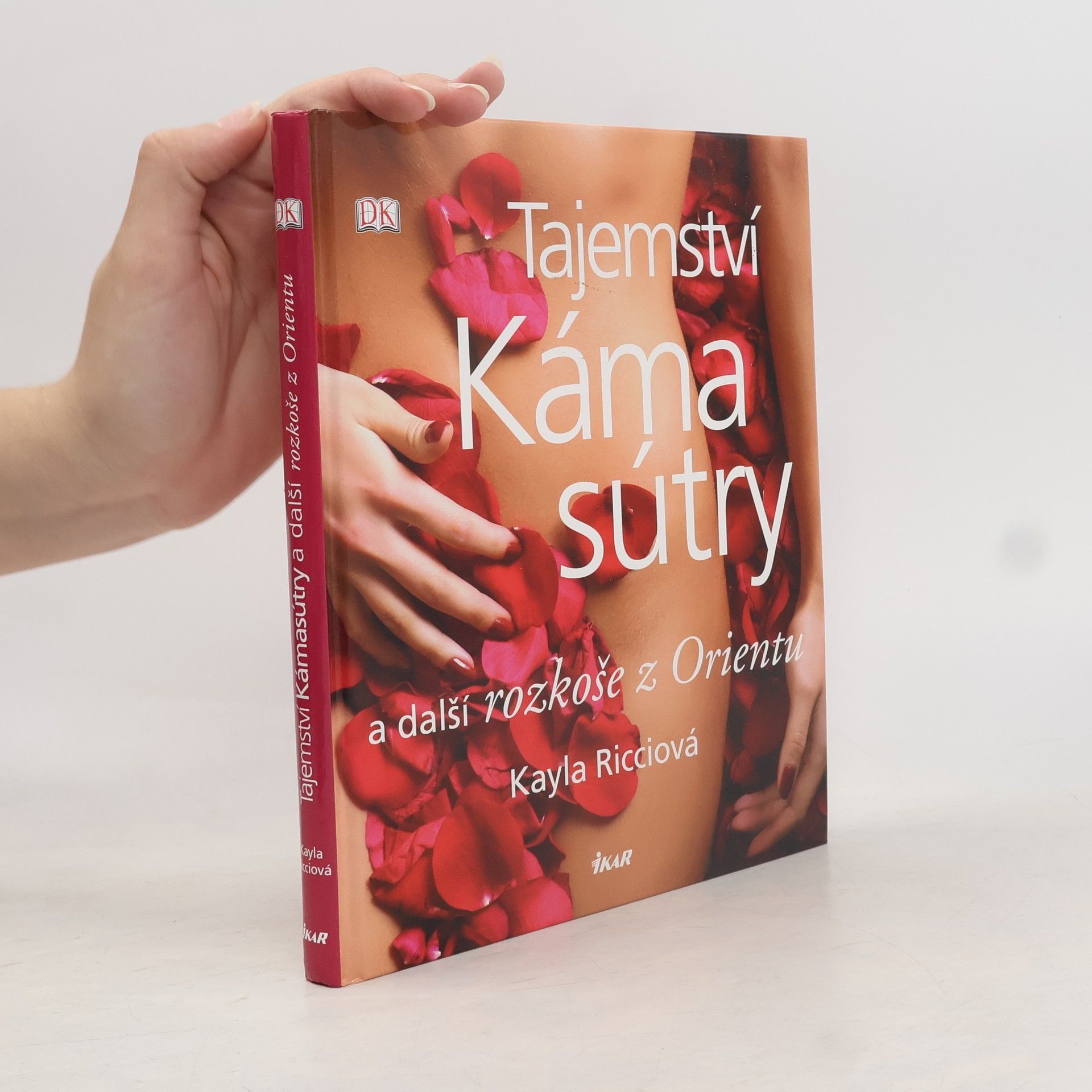 Kayla Ricci Tajemství Kámasútry a další rozkoše z Orientu