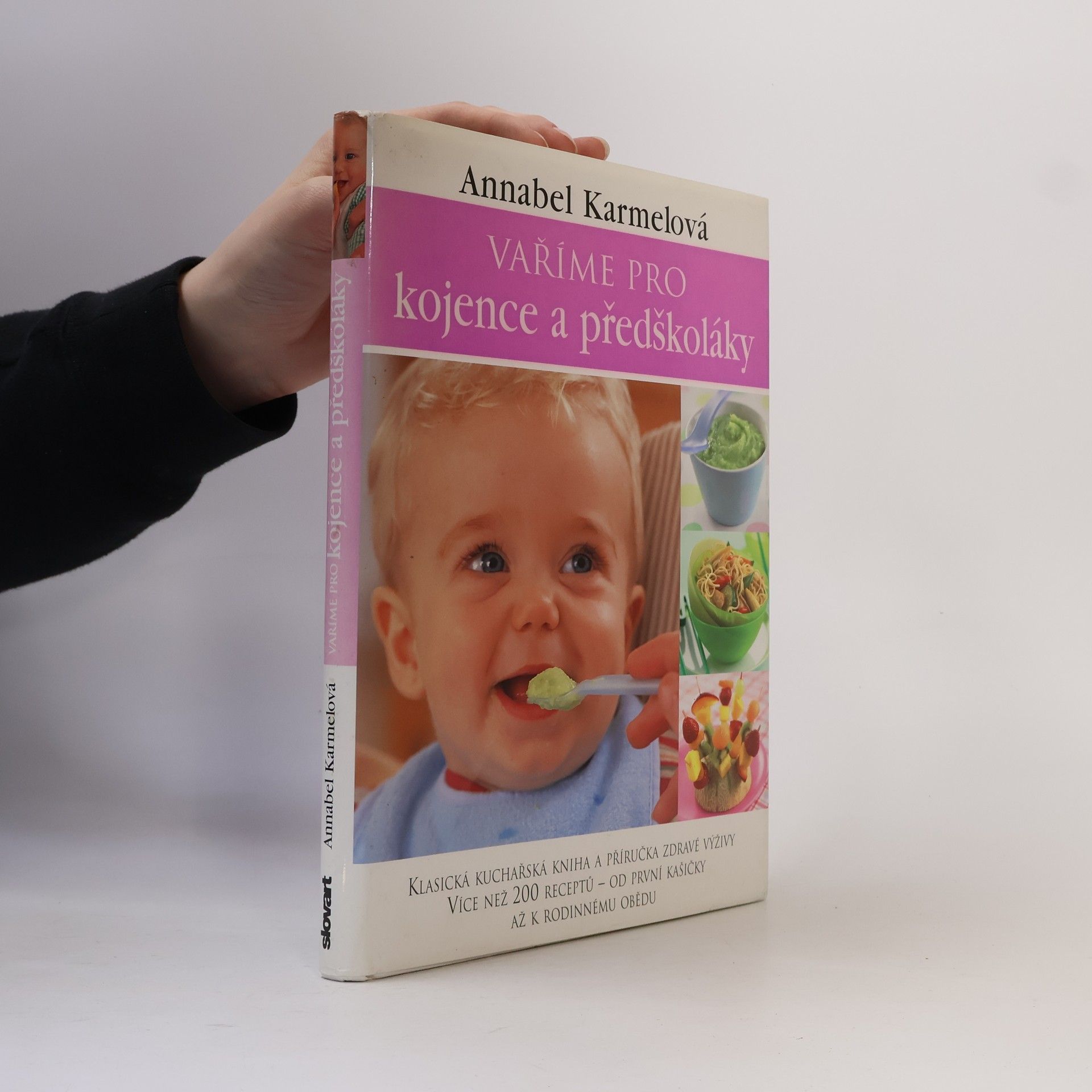 Annabel Karmel Vaříme pro kojence a předškoláky